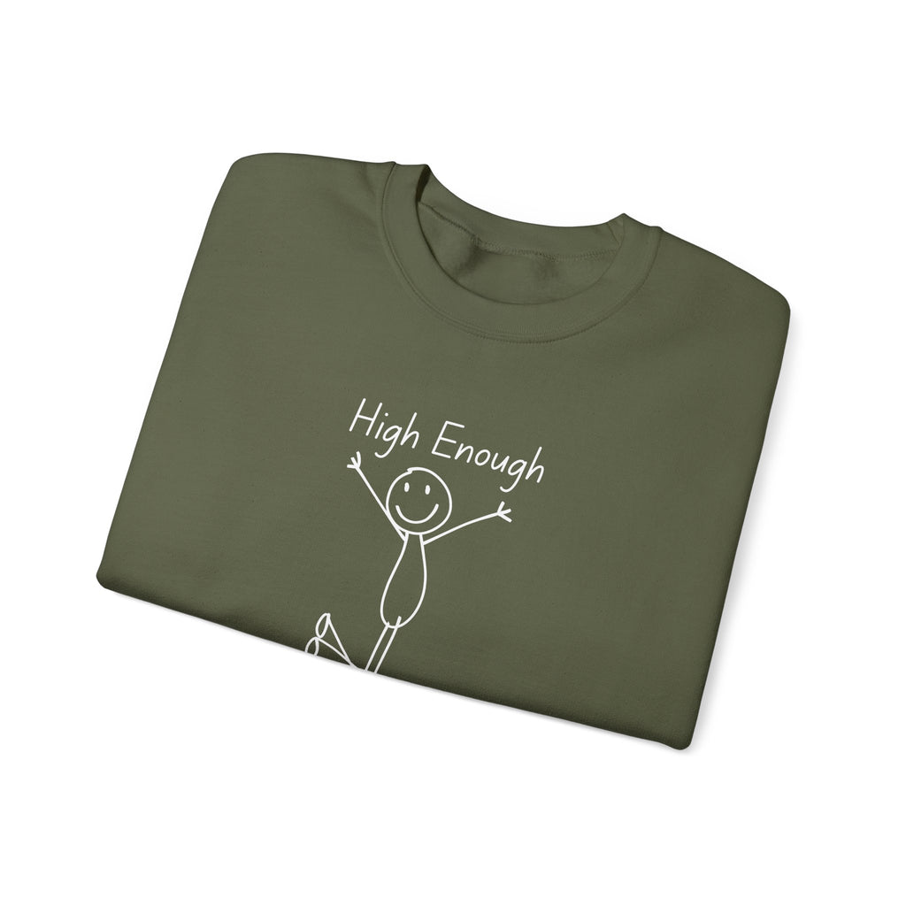 High Enough Stick Figure Crewneck Sweatshirt