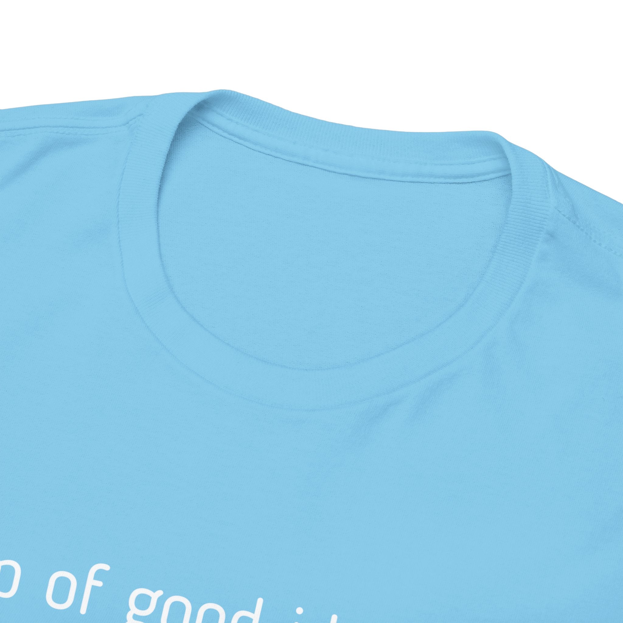 Graphic Tee — "A sip of good ideas and questionable choices"