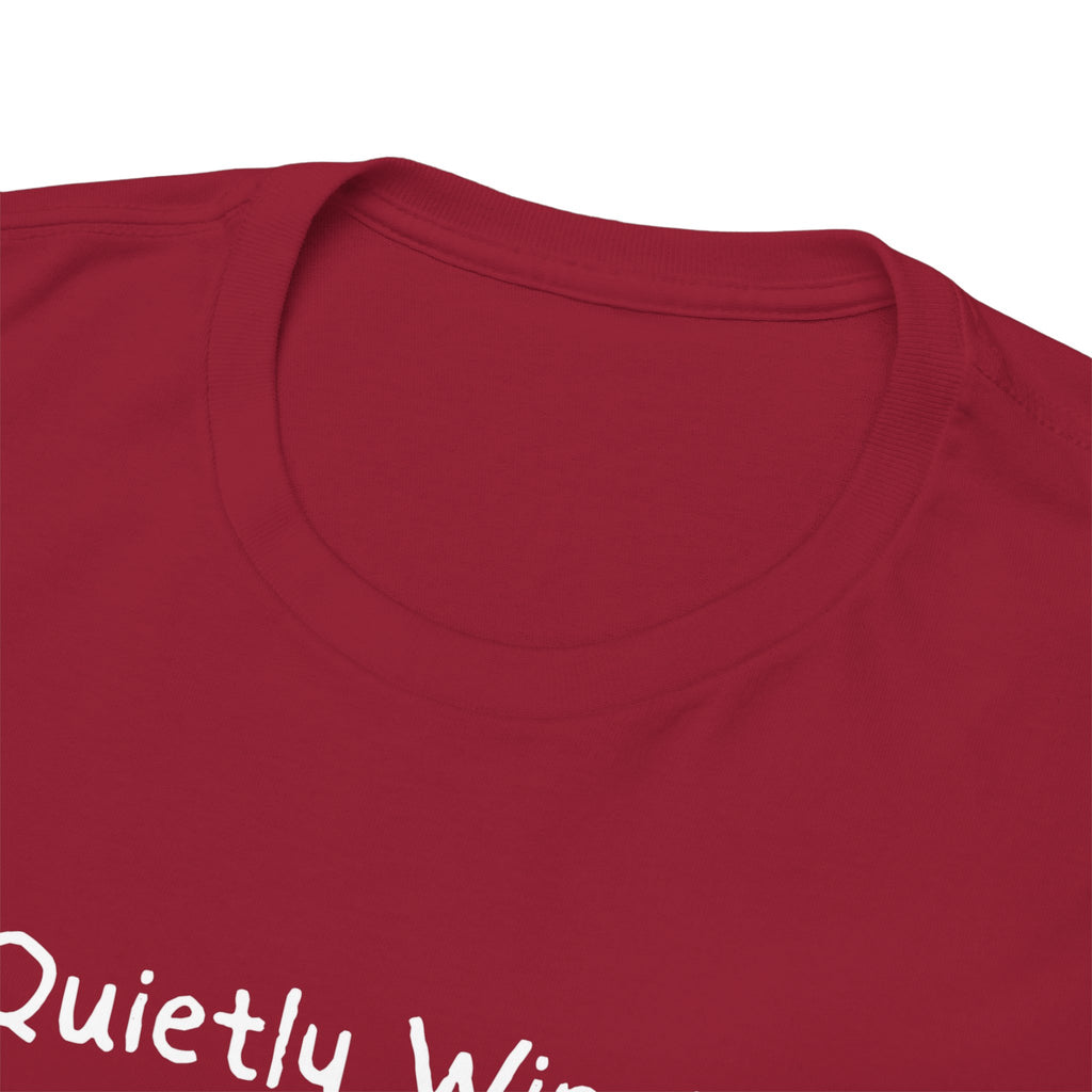 Quietly Winning T-Shirt — Minimalist Motivational Tee