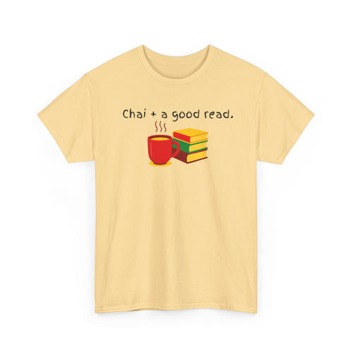 Chai + A Good Read T-Shirt — Tea & Books Graphic Tee for Book Lovers