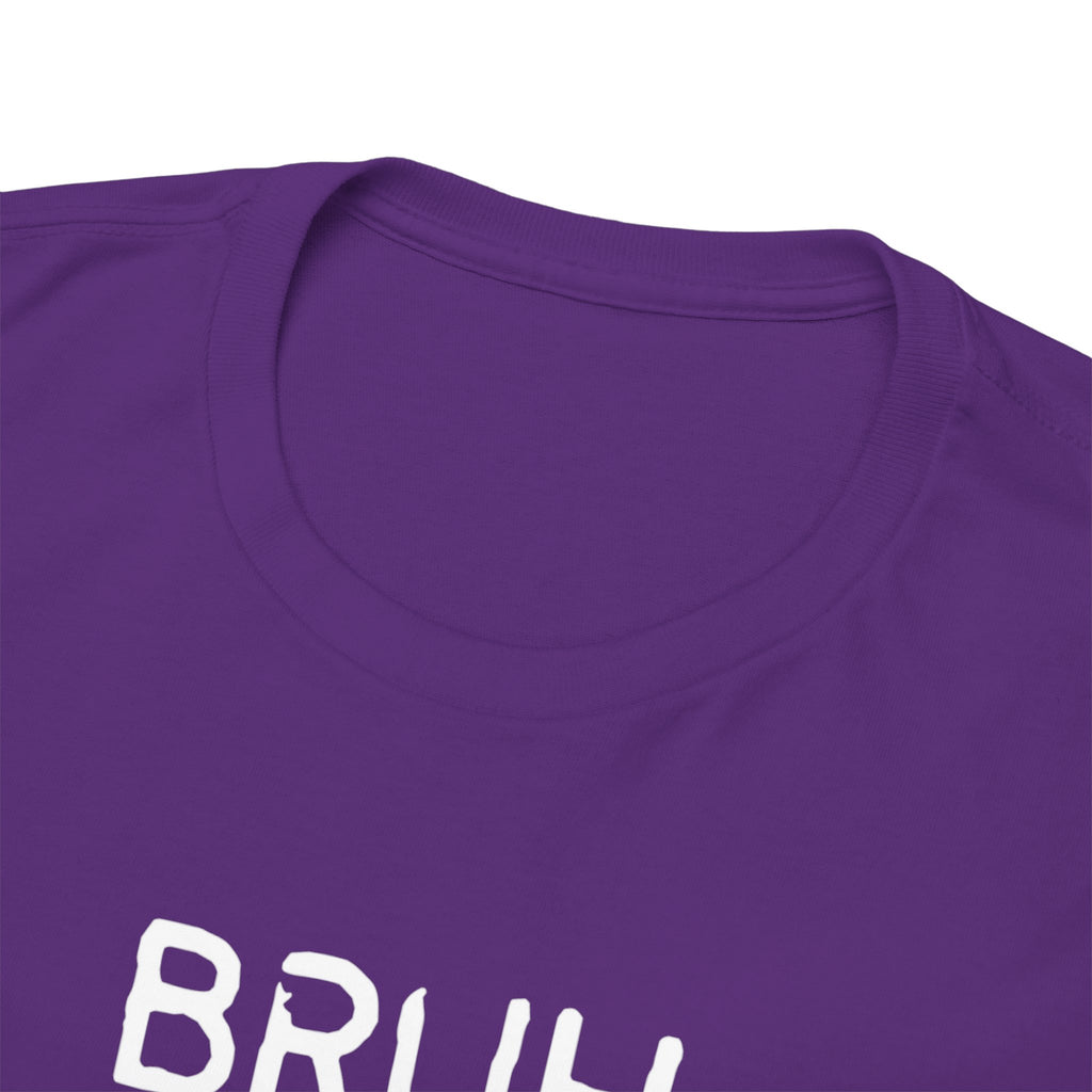 Bruh Minimalist Graphic Tee — Casual Streetwear Shirt with Small Chest Text