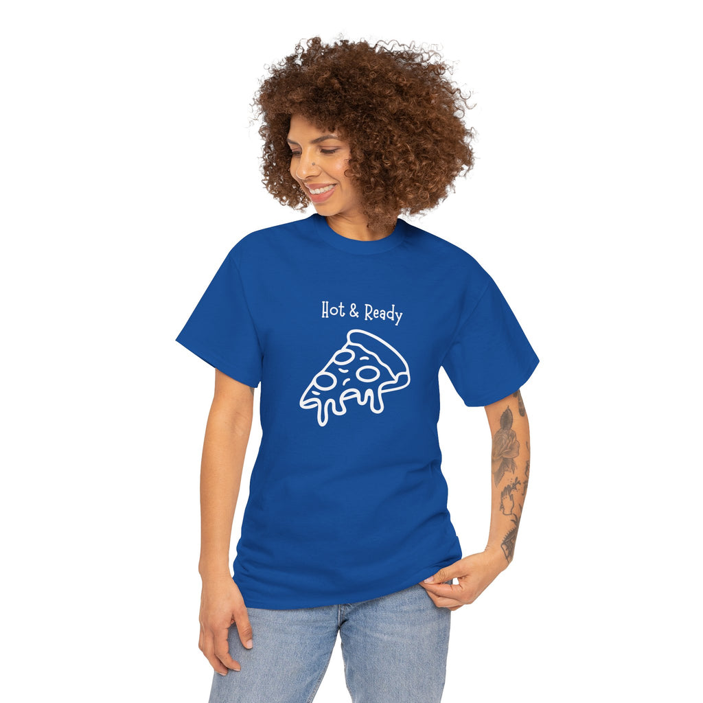 Hot & Ready Pizza Tee