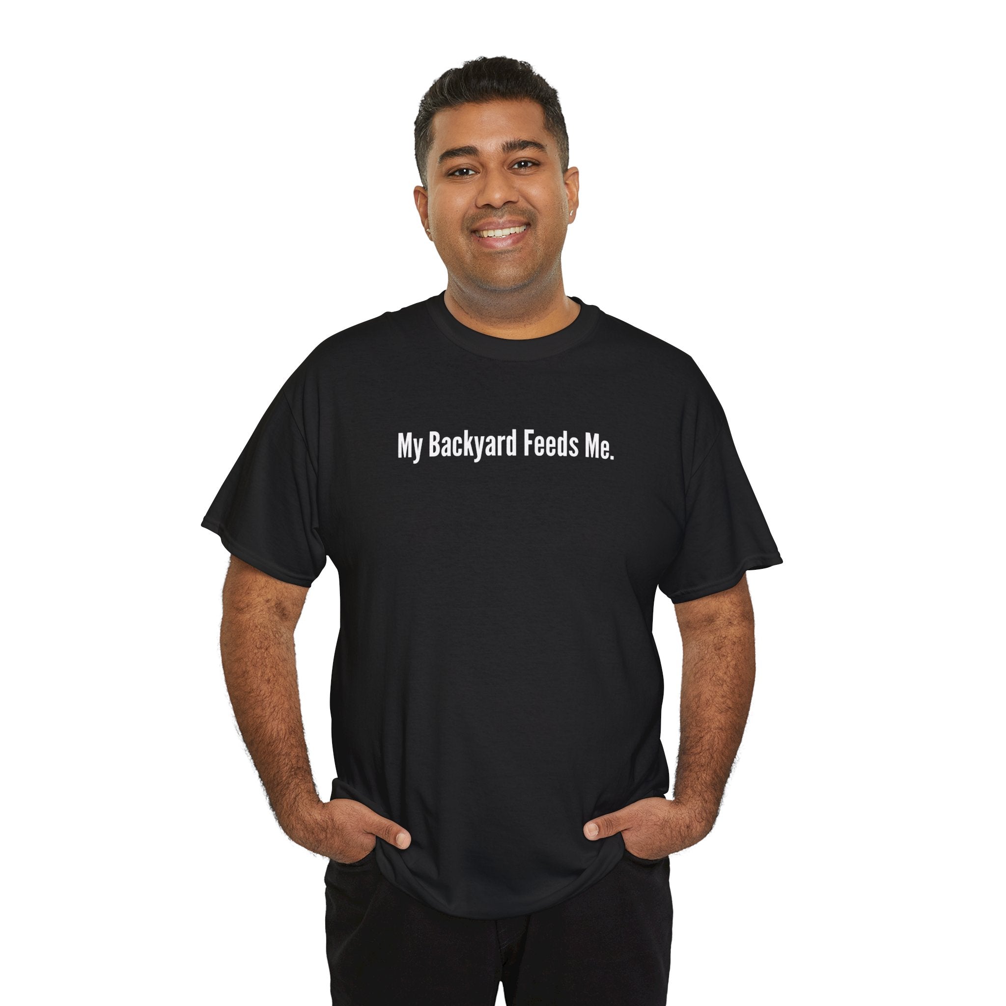 Backyard Feeds Me T-Shirt — Gardening & Homesteading Tee