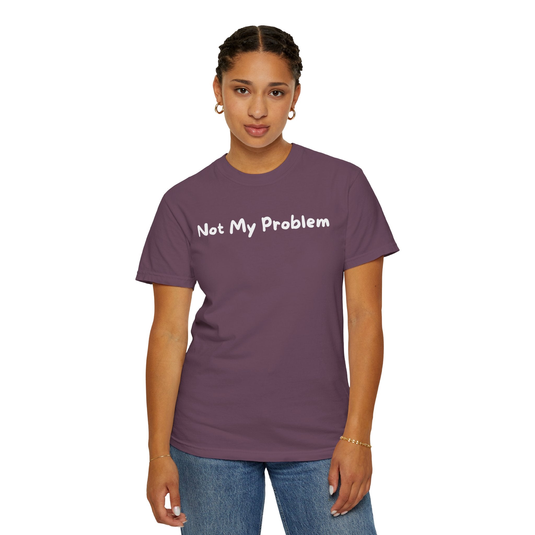 Not My Problem T-Shirt — Graphic Casual Tee with Sassy Text