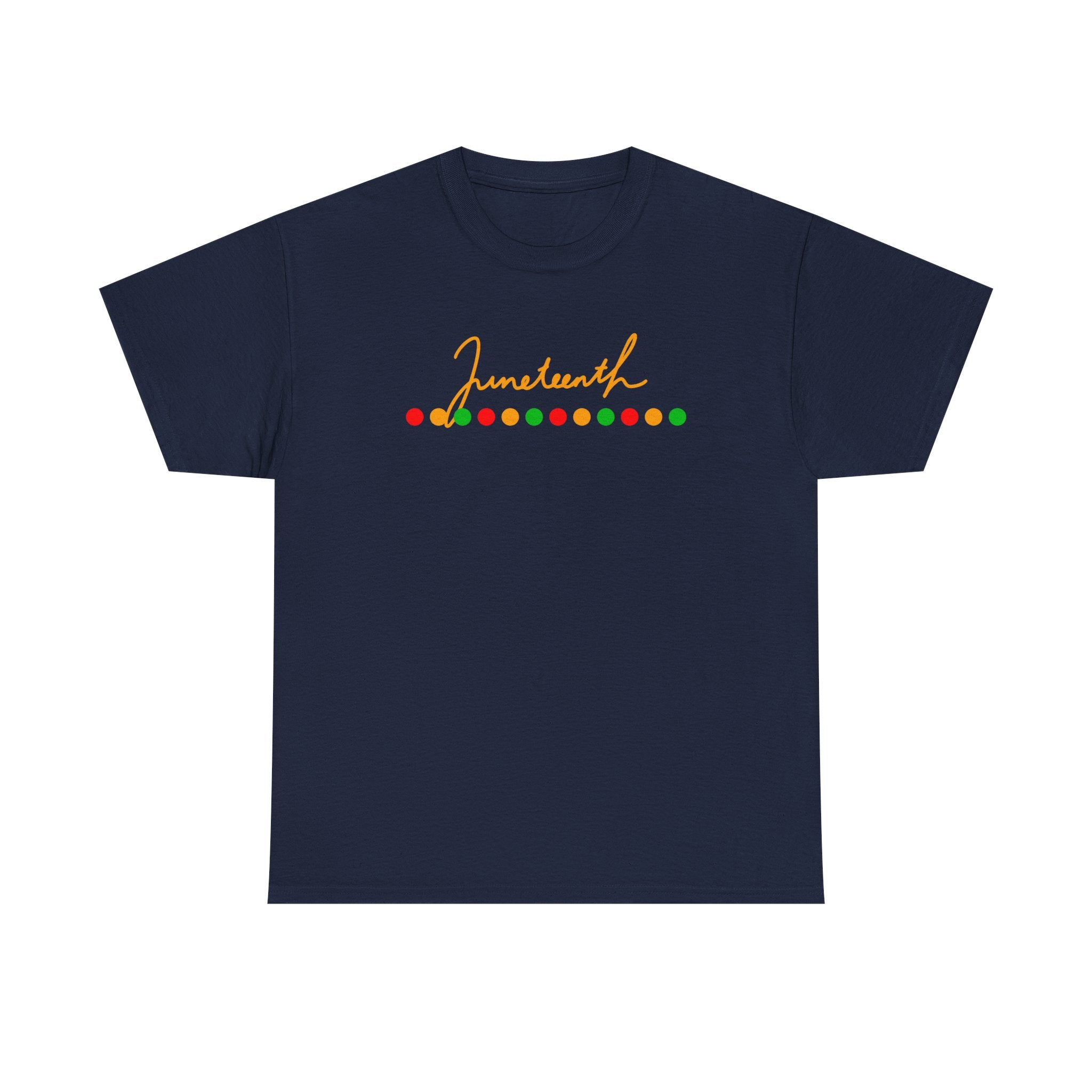 Juneteenth Script Tee — Juneteenth Celebration T-Shirt with Red, Green & Gold Dot Accent