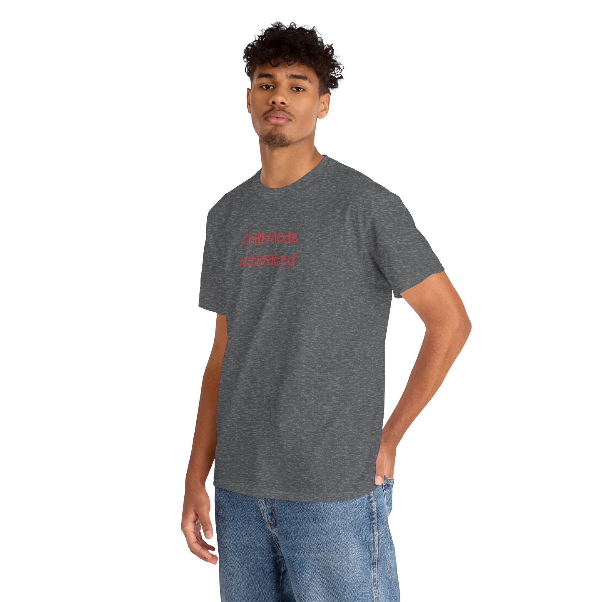 Chill Mode Activated T-Shirt