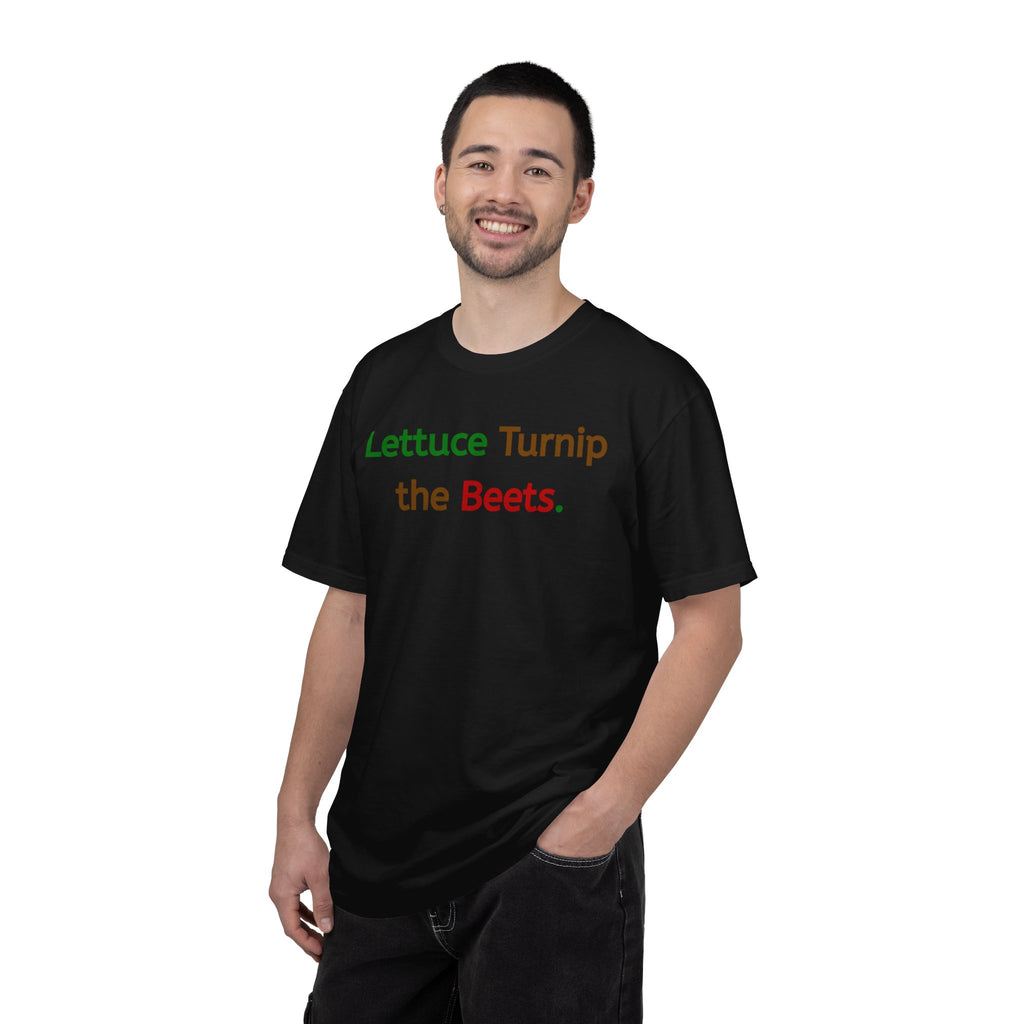 Lettuce Turnip the Beets T-Shirt