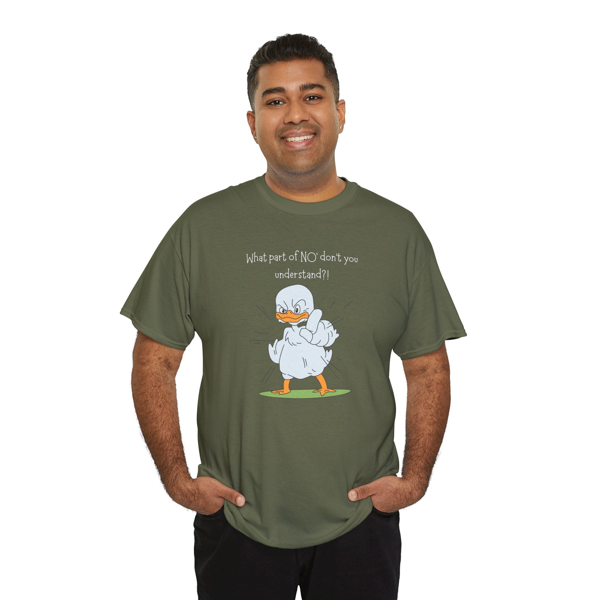 Duck Cartoon Tee – “What part of NO? don’t you understand?" Funny Graphic T‑Shirt