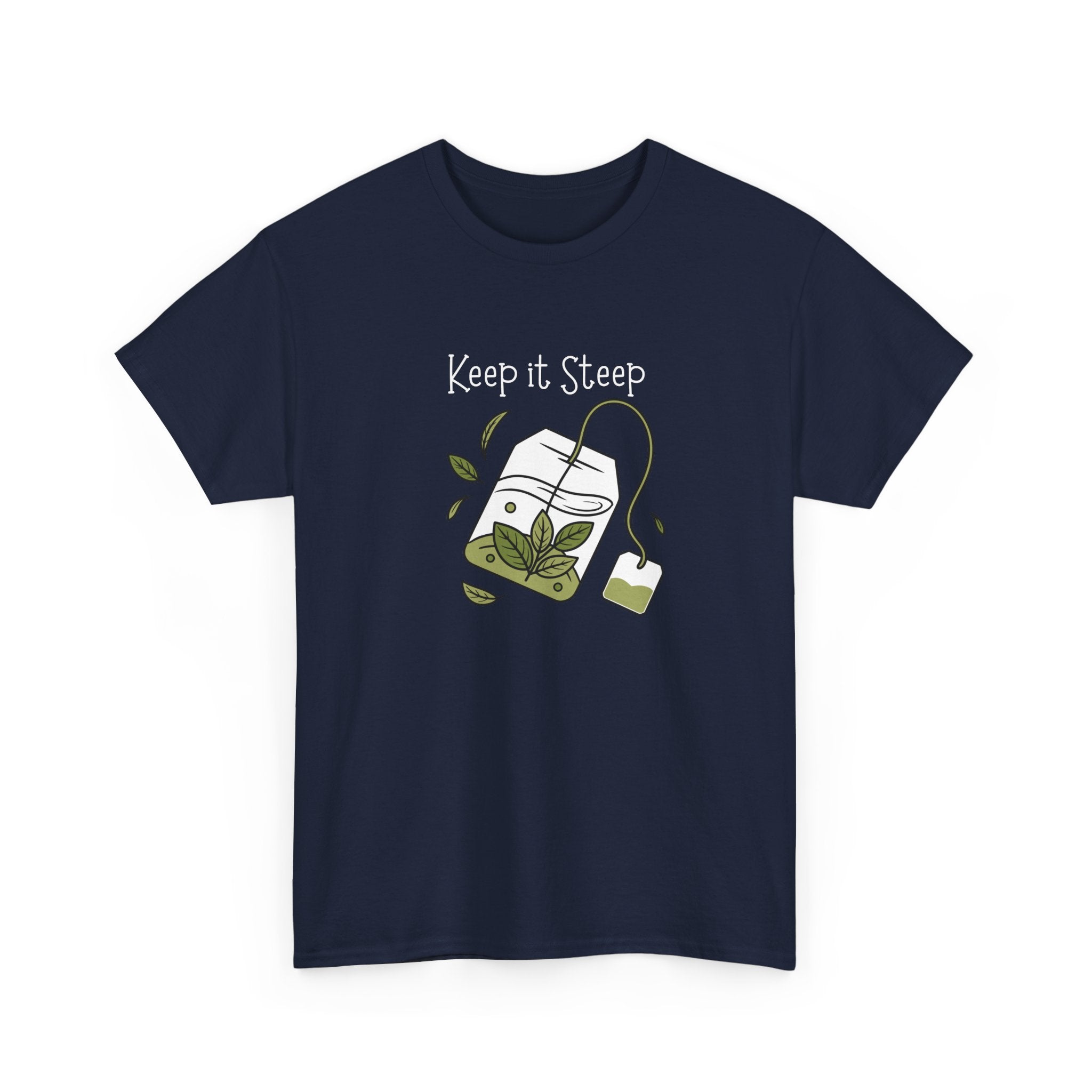 Keep It Steep Tea T-Shirt — Cute Tea Bag Graphic Tee for Tea Lovers