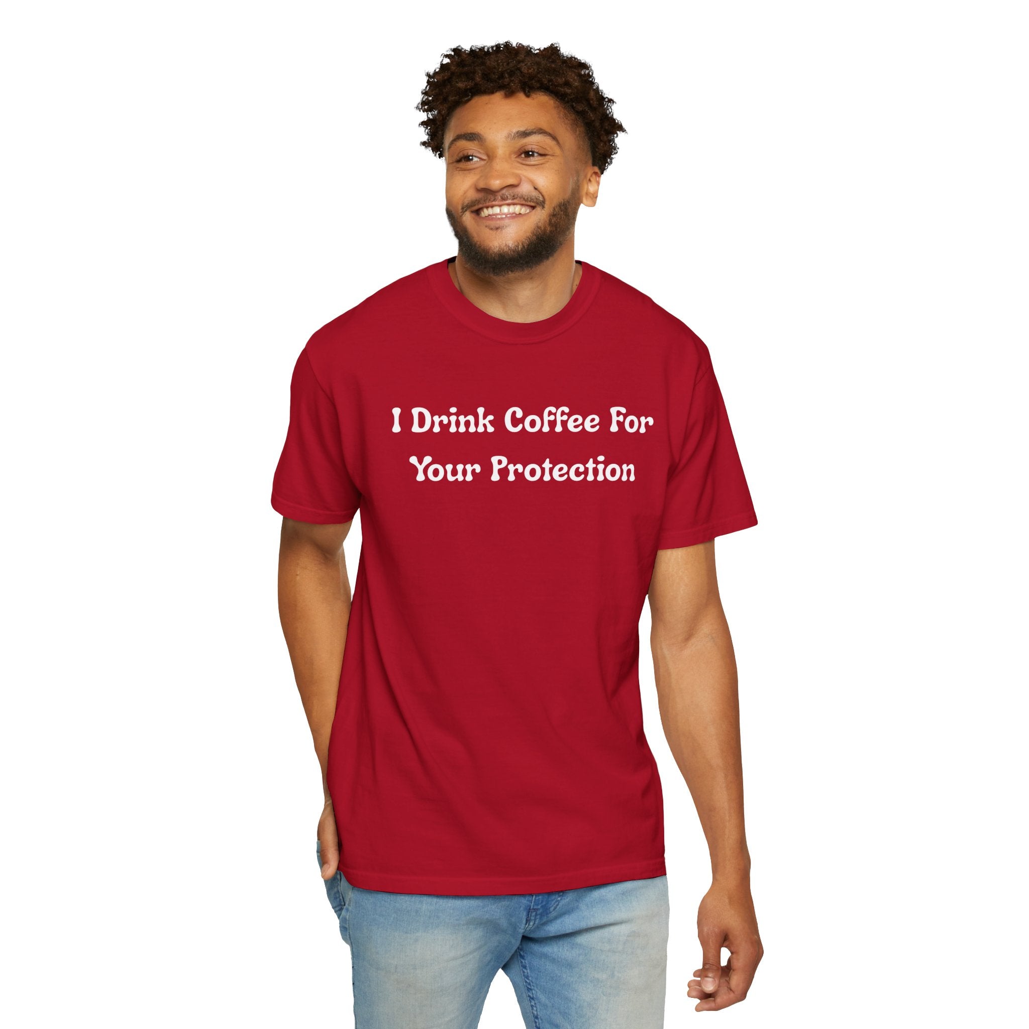 Comfort colors 1717 Template 1769057726424-I-Drink-Coffee-For-Your-Protection