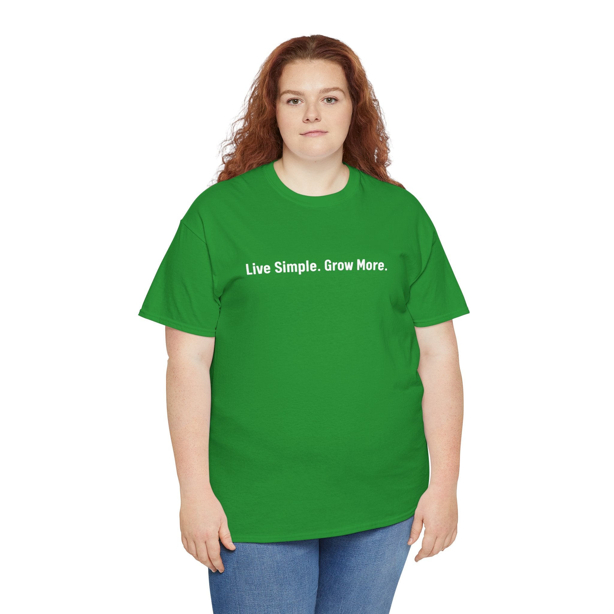 Live Simple. Grow More. Tee