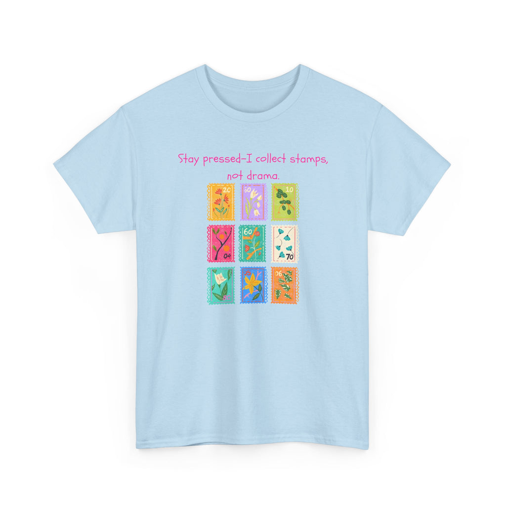 Stamp Collector Graphic Tee – "Stay pressed—I collect stamps and drama"