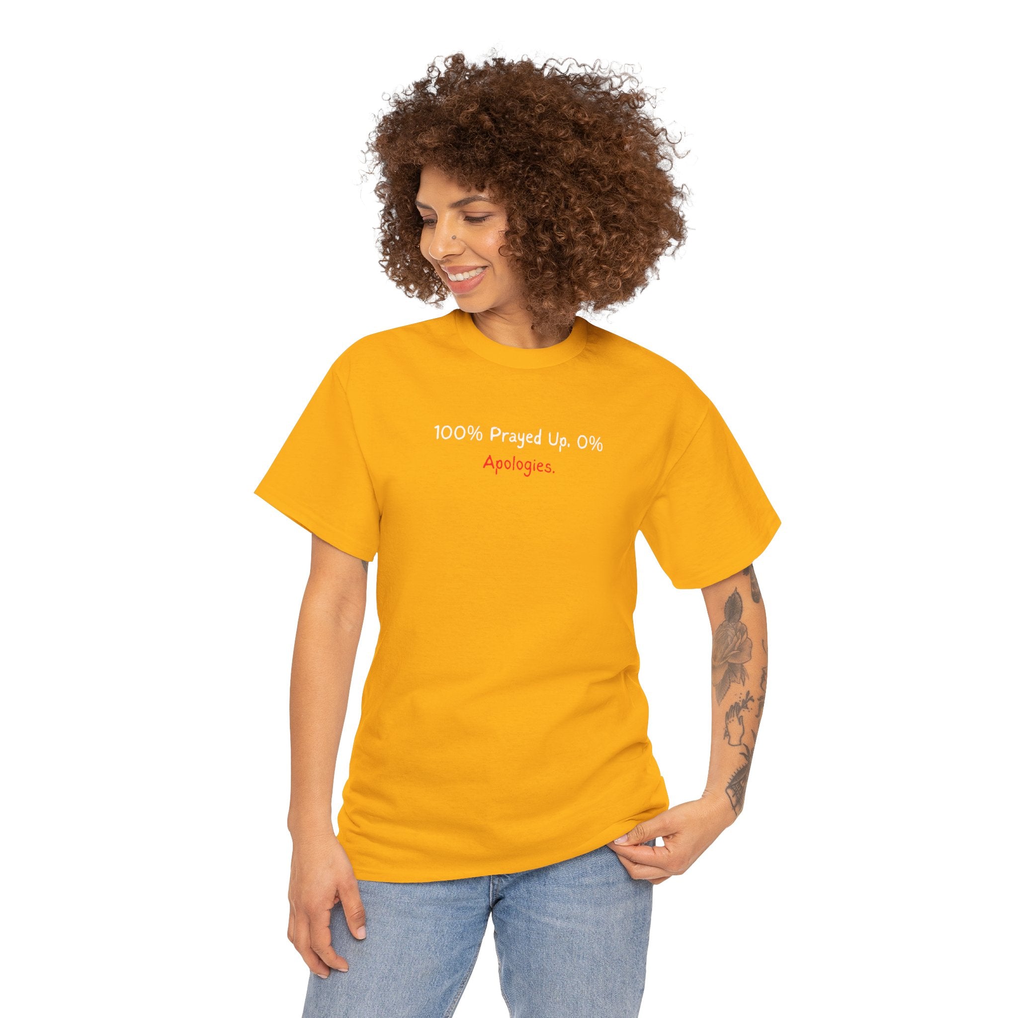 100% Prayed Up, 0% Apologies T-Shirt — Faith Bold Gospel Tee