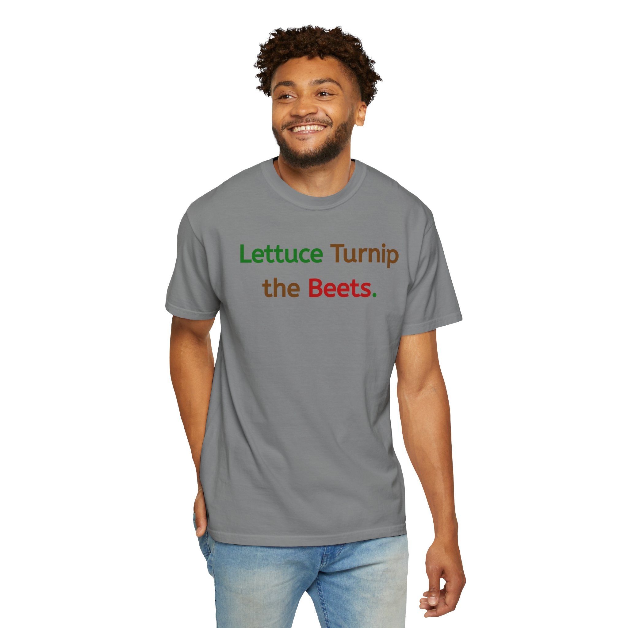 Lettuce Turnip the Beets T-Shirt
