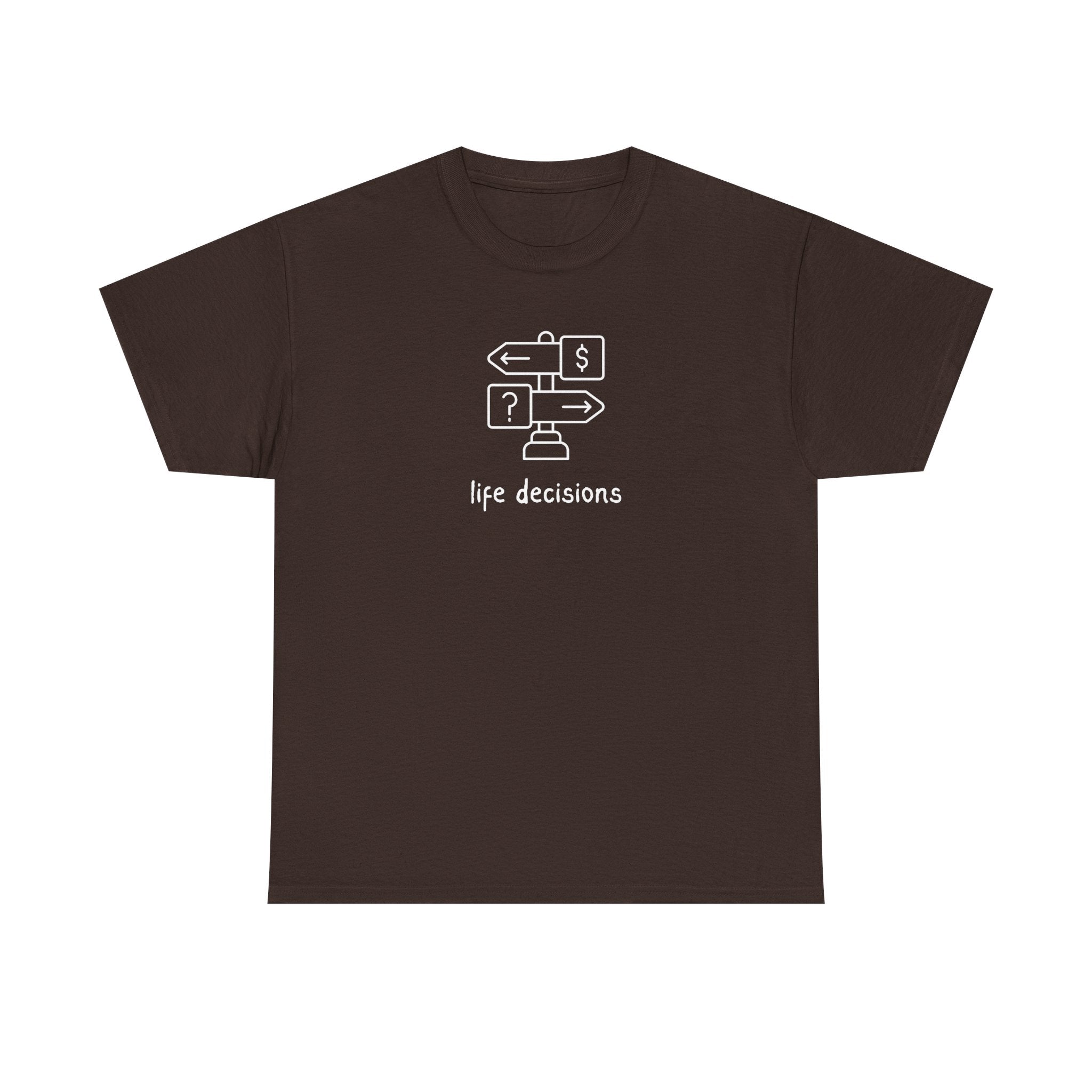 T-Shirt — Minimal "Life Decisions" Signpost Graphic Tee