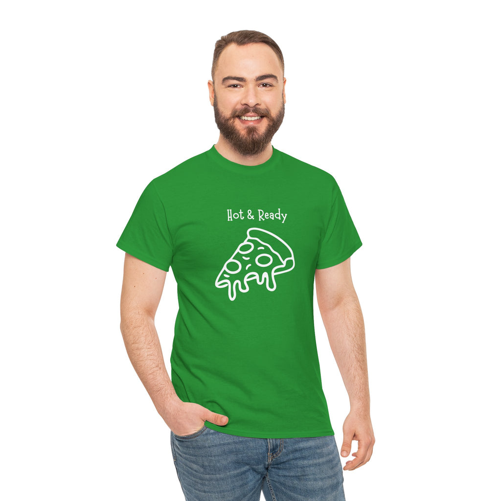 Hot & Ready Pizza Tee