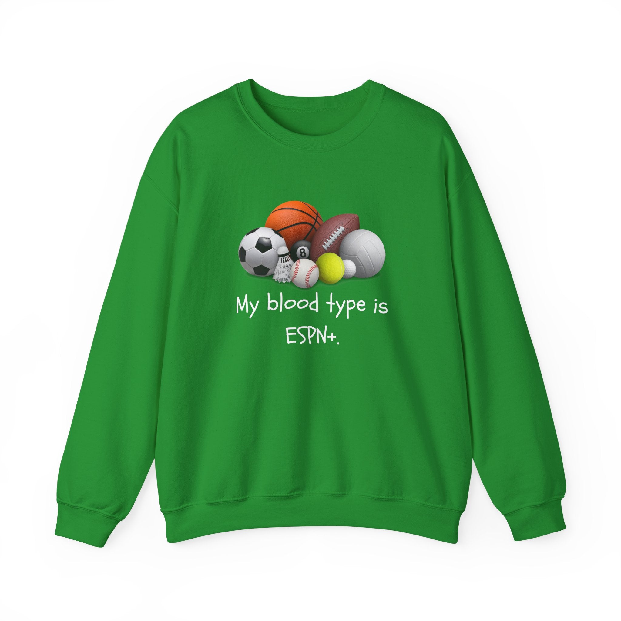 Sweatshirt — "My Blood Type is ESPN" Sports Crewneck