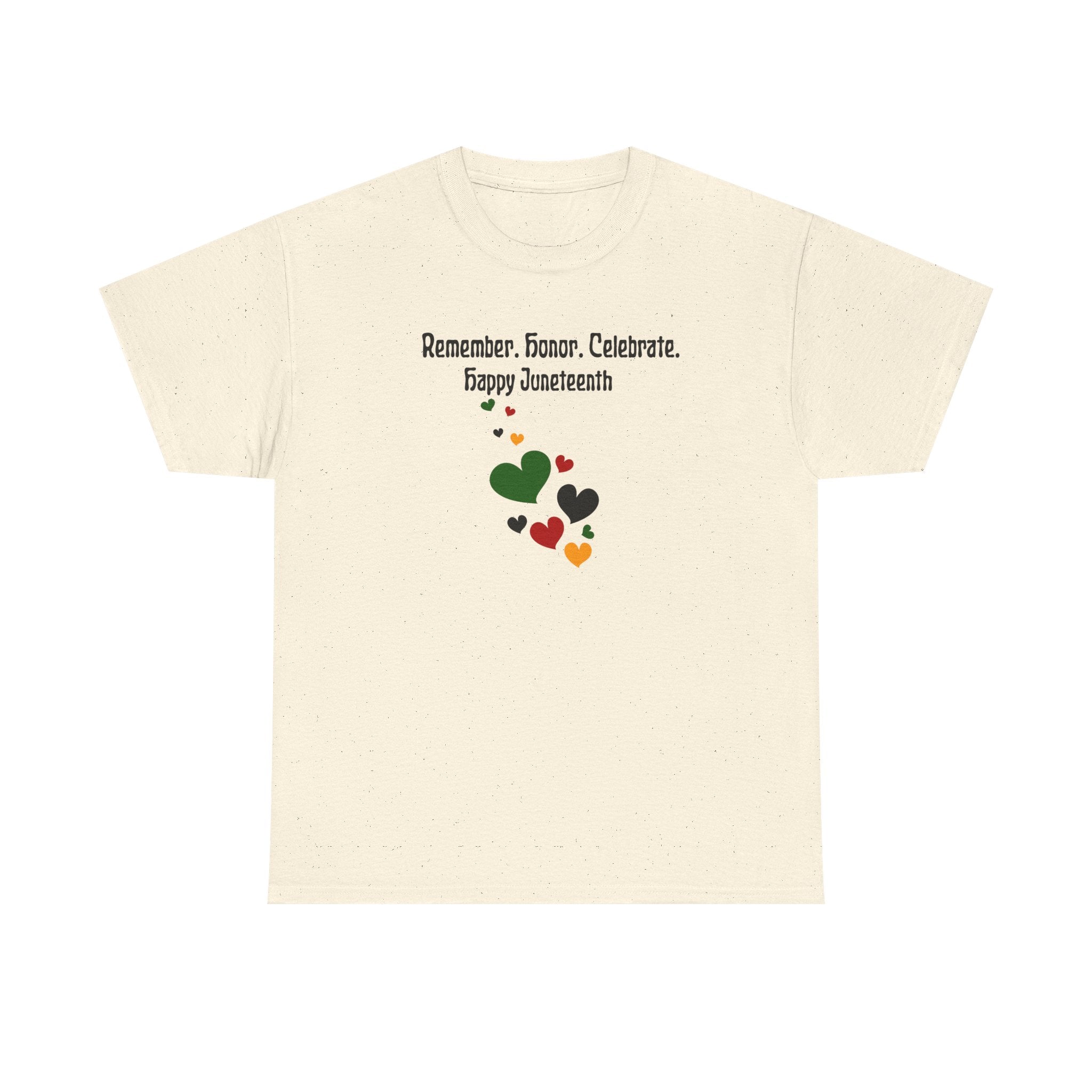 Juneteenth Celebration T‑Shirt — "Remember. Honor. Celebrate. Happy Juneteenth" with Pan-African Heart Design