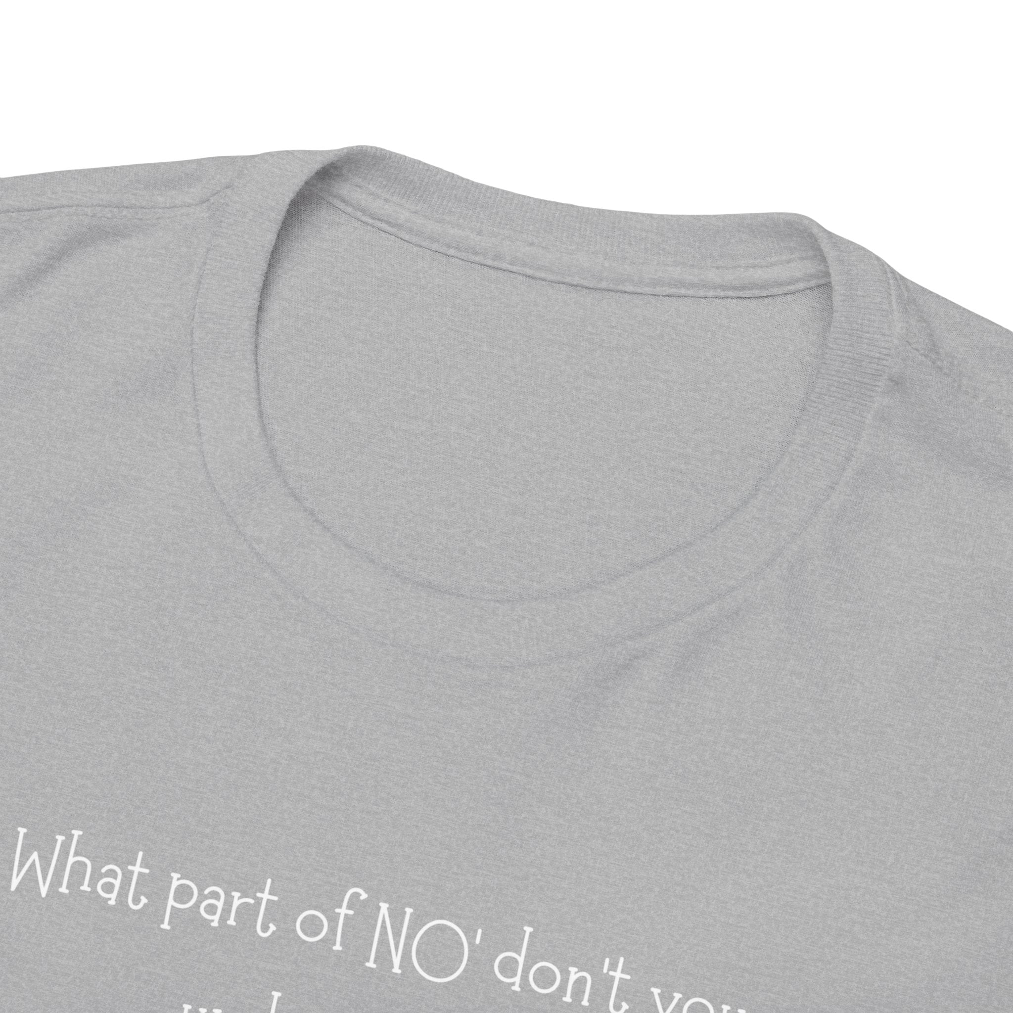 Duck Cartoon Tee – “What part of NO? don’t you understand?" Funny Graphic T‑Shirt