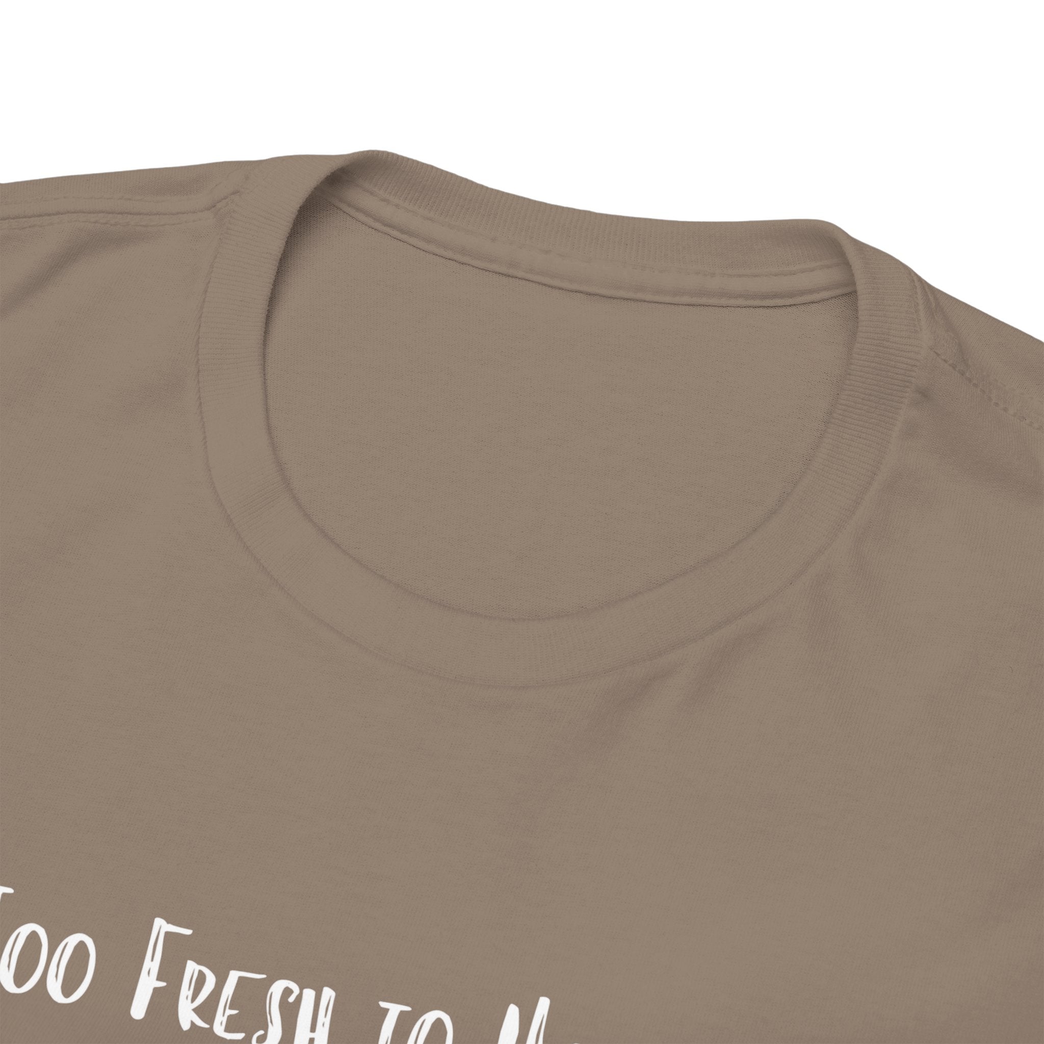 Too Fresh to Handle Avocado T-Shirt