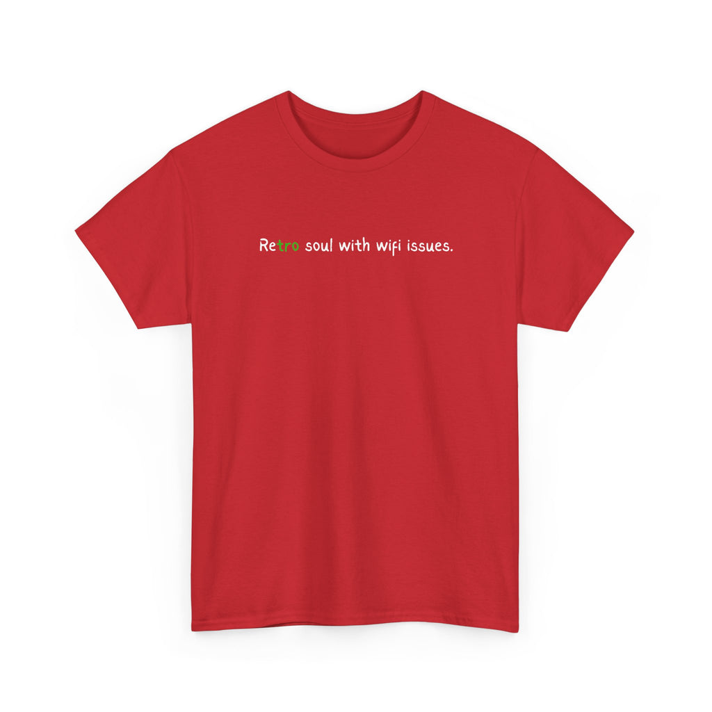 Retro Soul Tee - "Retro soul with wifi issues." Vintage Text Graphic T-Shirt