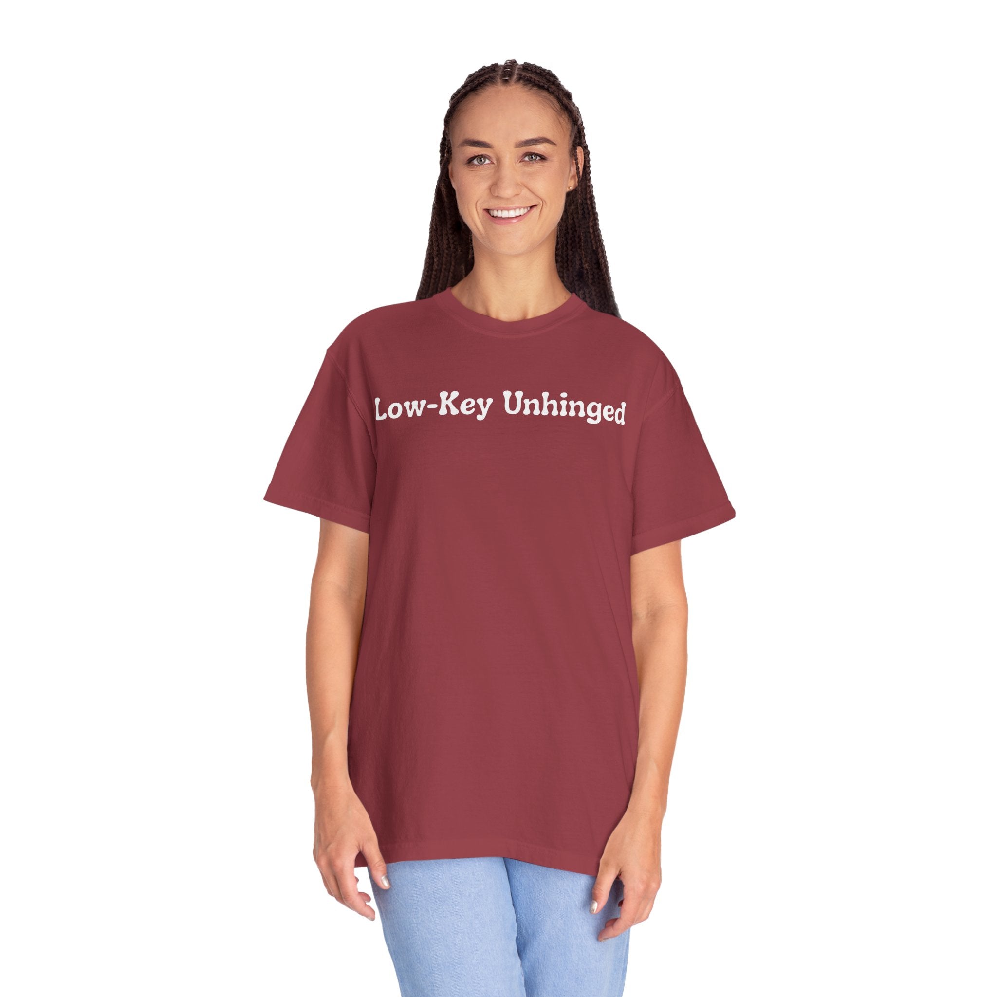 Low-Key Unhinged T-Shirt — Funny Graphic Tee for Sarcastic & Quirky Adults