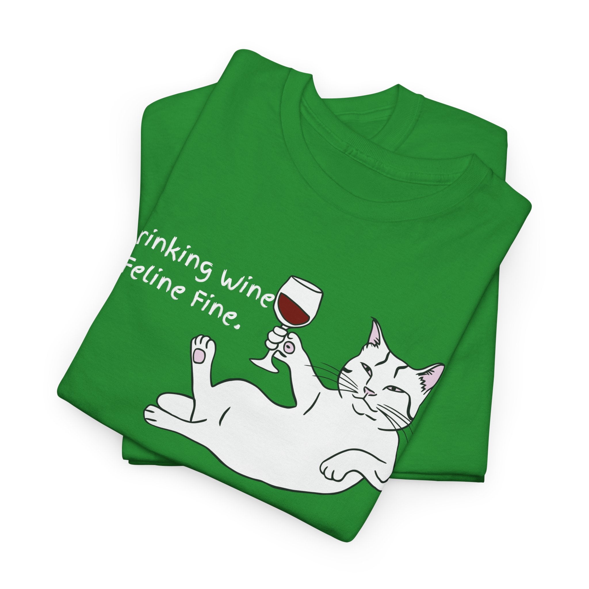 Drinking Wine, Feline Fine Cat Tee