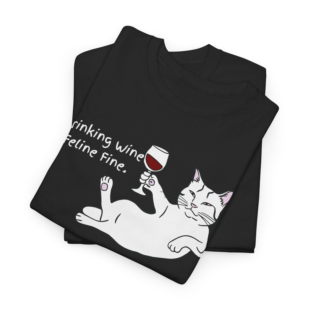 Drinking Wine, Feline Fine Cat Tee
