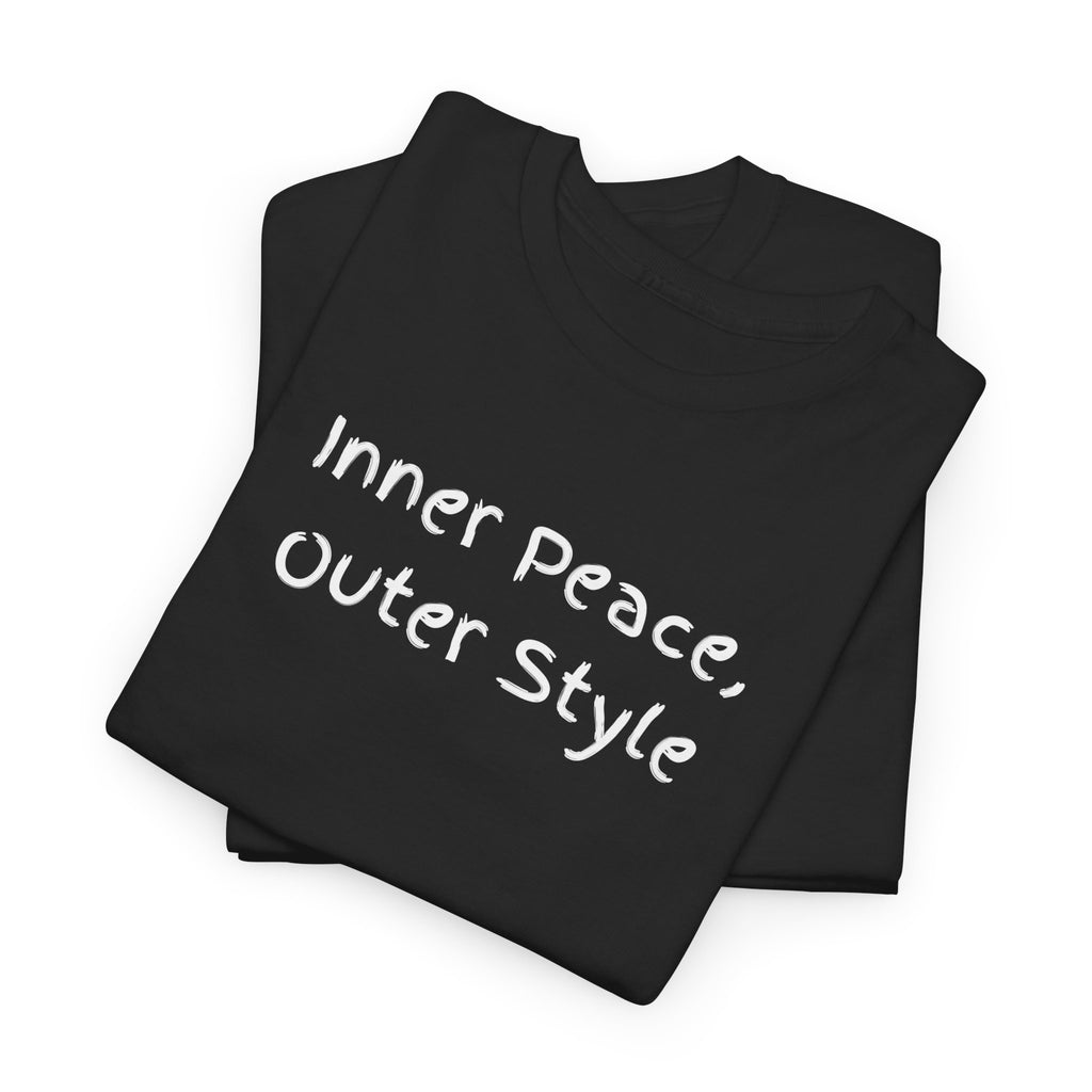 Inner Peace, Outer Style T-Shirt