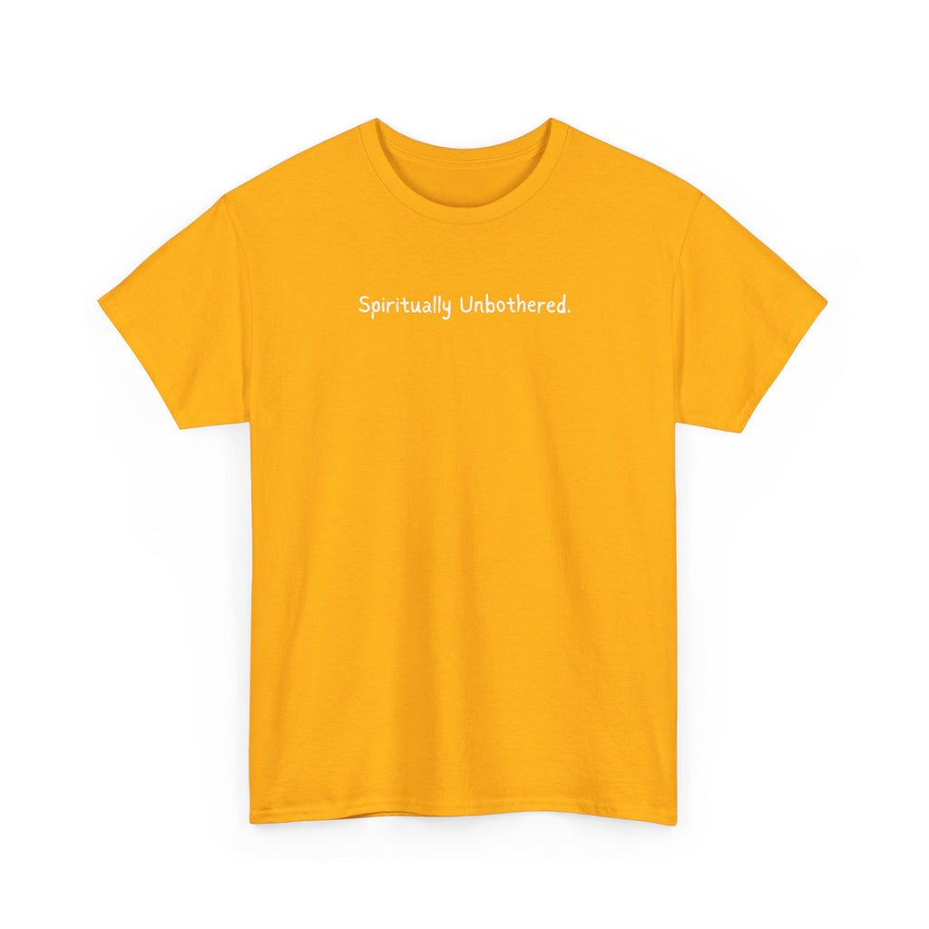 Spiritually Unbothered Tee — Minimalist Spirituality Shirt
