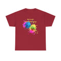 Bold, Bright and Beautifully Messy T-Shirt — Colorful Paint Splash Graphic Tee