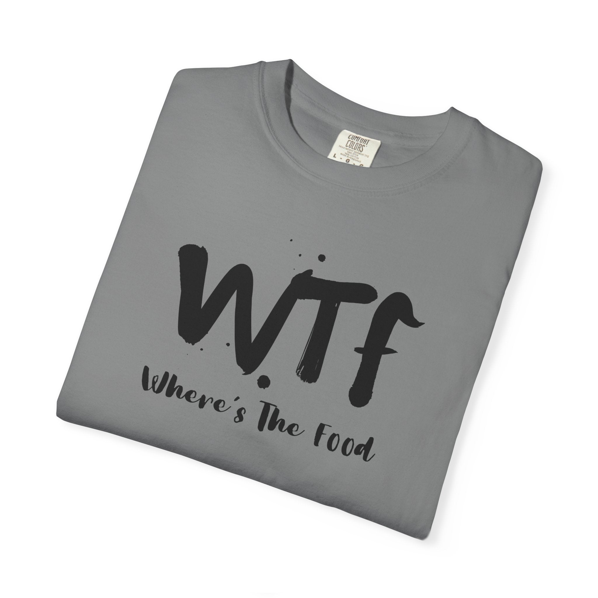 WTF "Where's The Food" Graphic T-Shirt