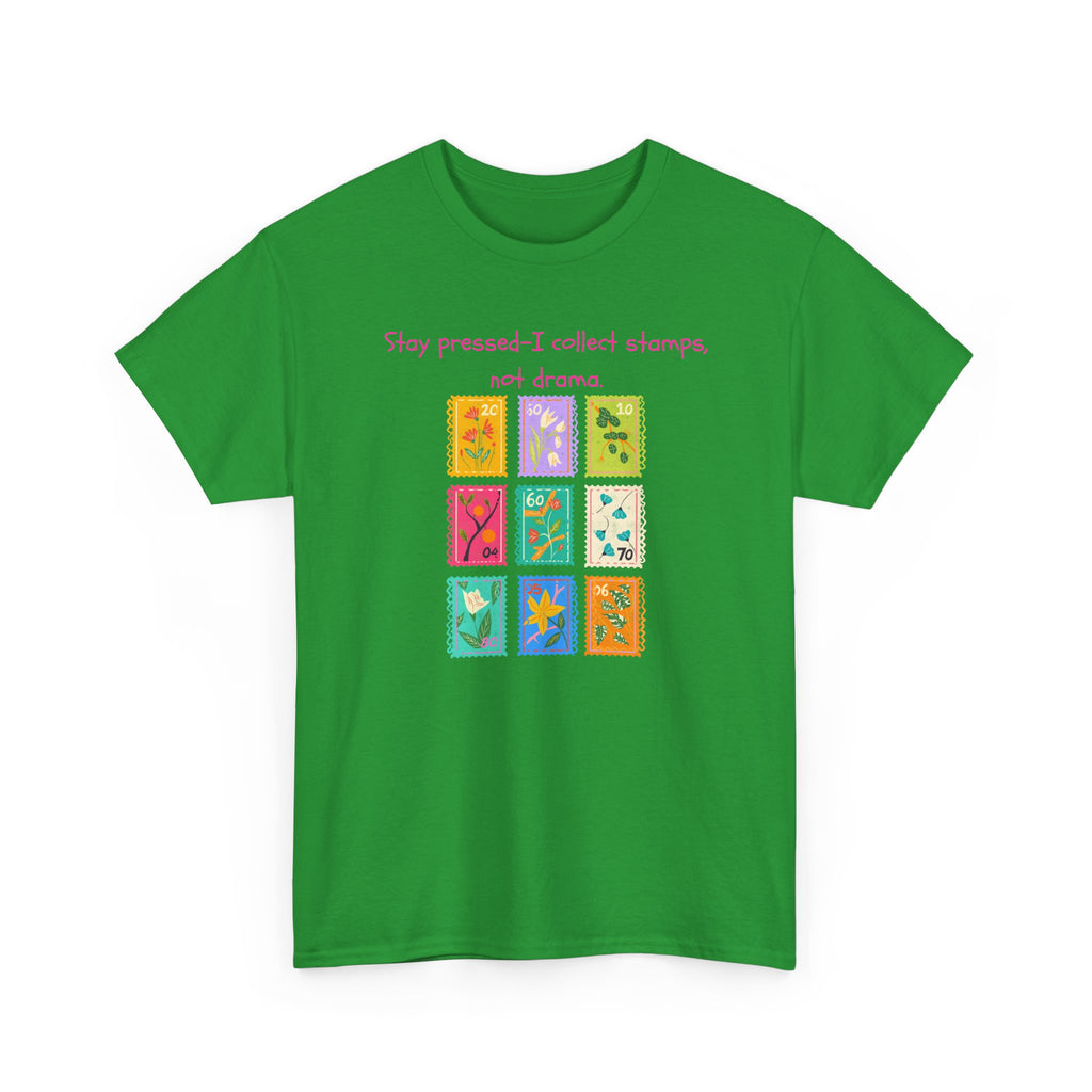 Stamp Collector Graphic Tee – "Stay pressed—I collect stamps and drama"