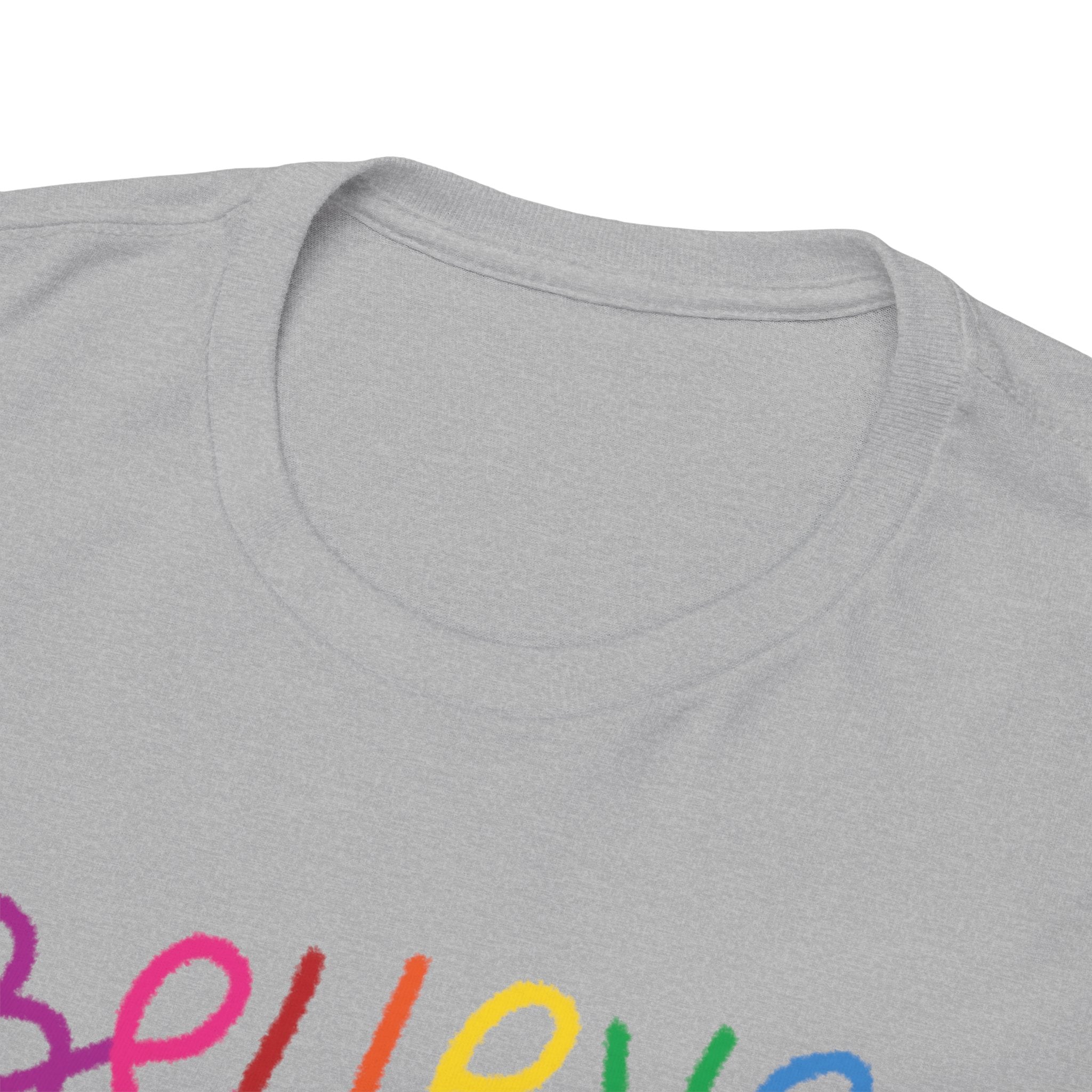 Believe in Yourself Tee — Rainbow Inspirational Motivational Shirt