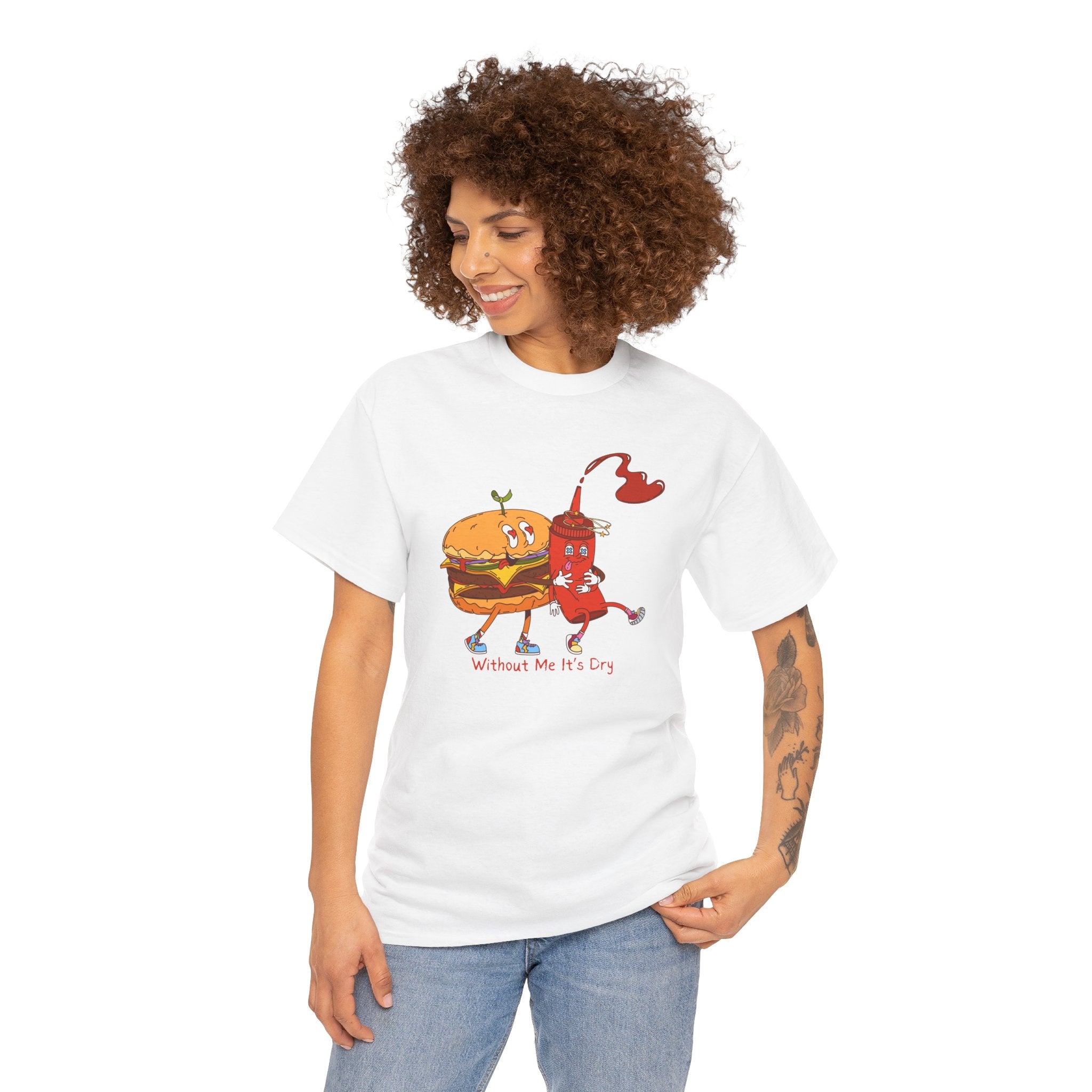 Ketchup & Burger Besties Tee — "Without Me, He’s Dry" Funny Food Couple T-Shirt