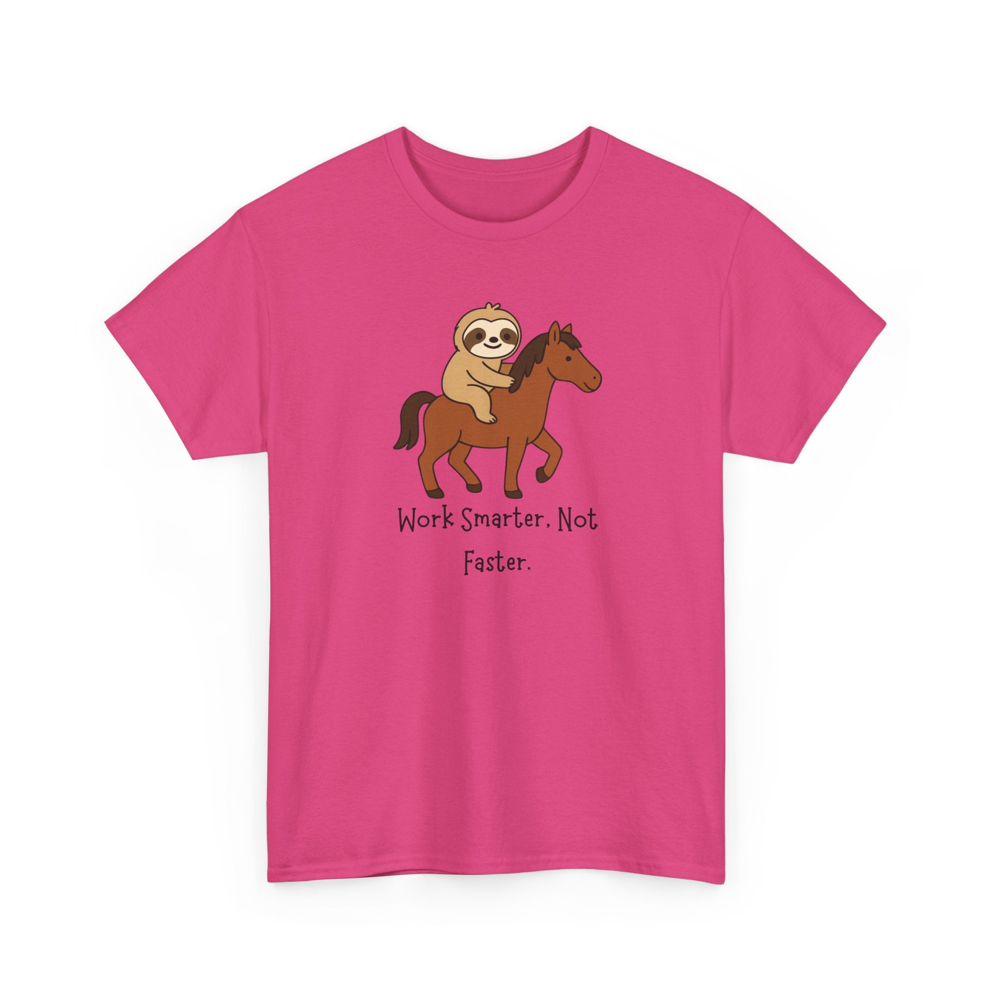 Sloth on Horse Tee — "Work Smarter, Not Faster" Cute Casual Graphic T-Shirt
