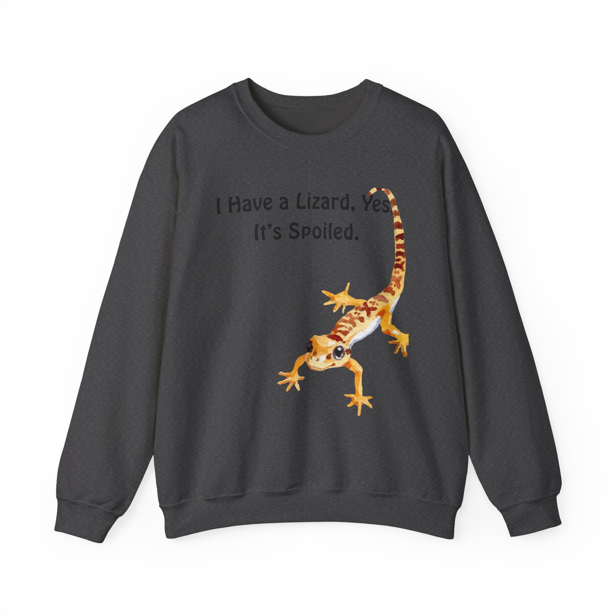 Leopard Gecko Crewneck Sweatshirt - "I Have a Lizard. Yes. It's Spoiled." Cute Pet Reptile Sweatshirt
