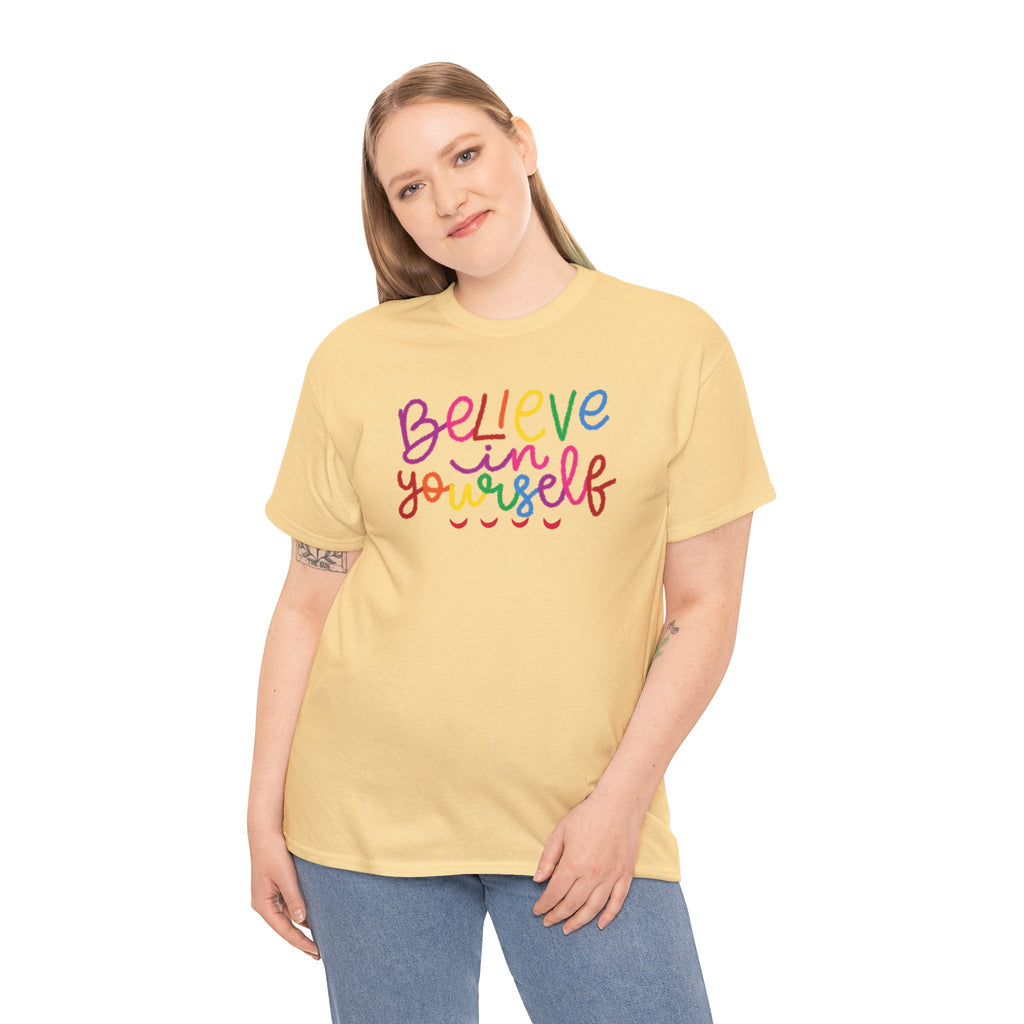 Believe in Yourself Tee — Rainbow Inspirational Motivational Shirt