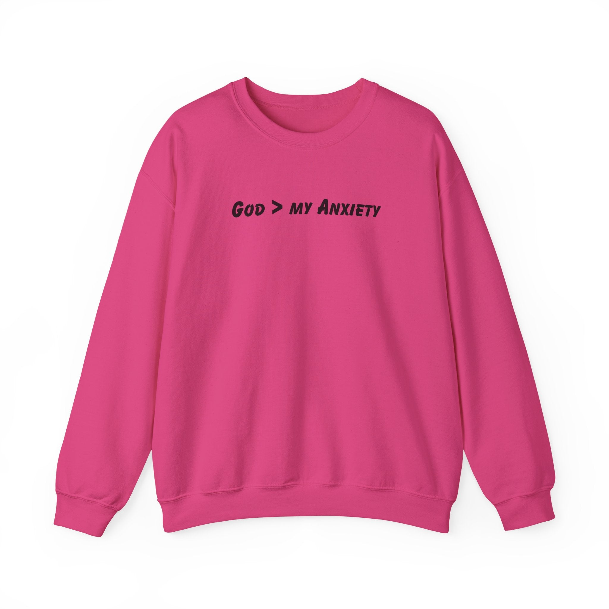 God > My Anxiety Crewneck Sweatshirt