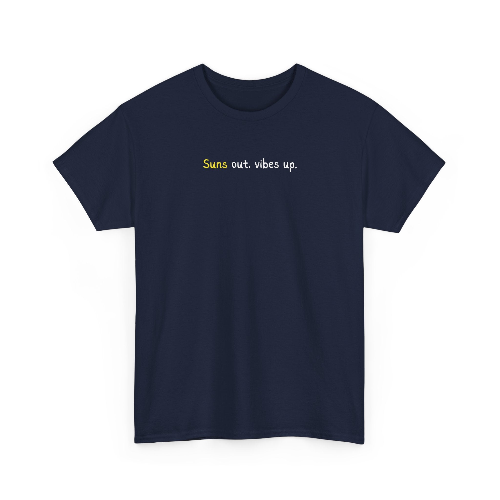 Suns Out Vibes Up T-Shirt