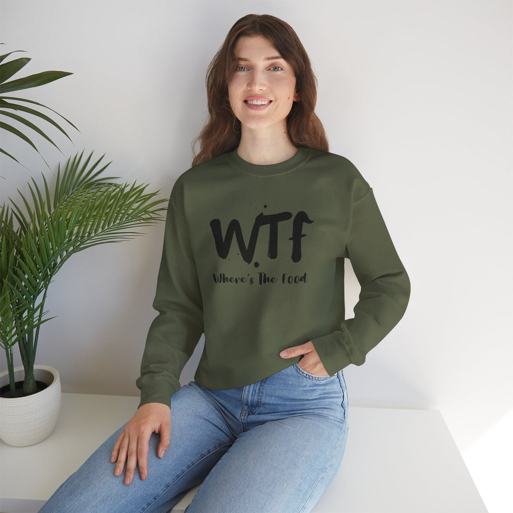 Sweatshirt — "WTF Where's The Food" Funny Crewneck for Foodies