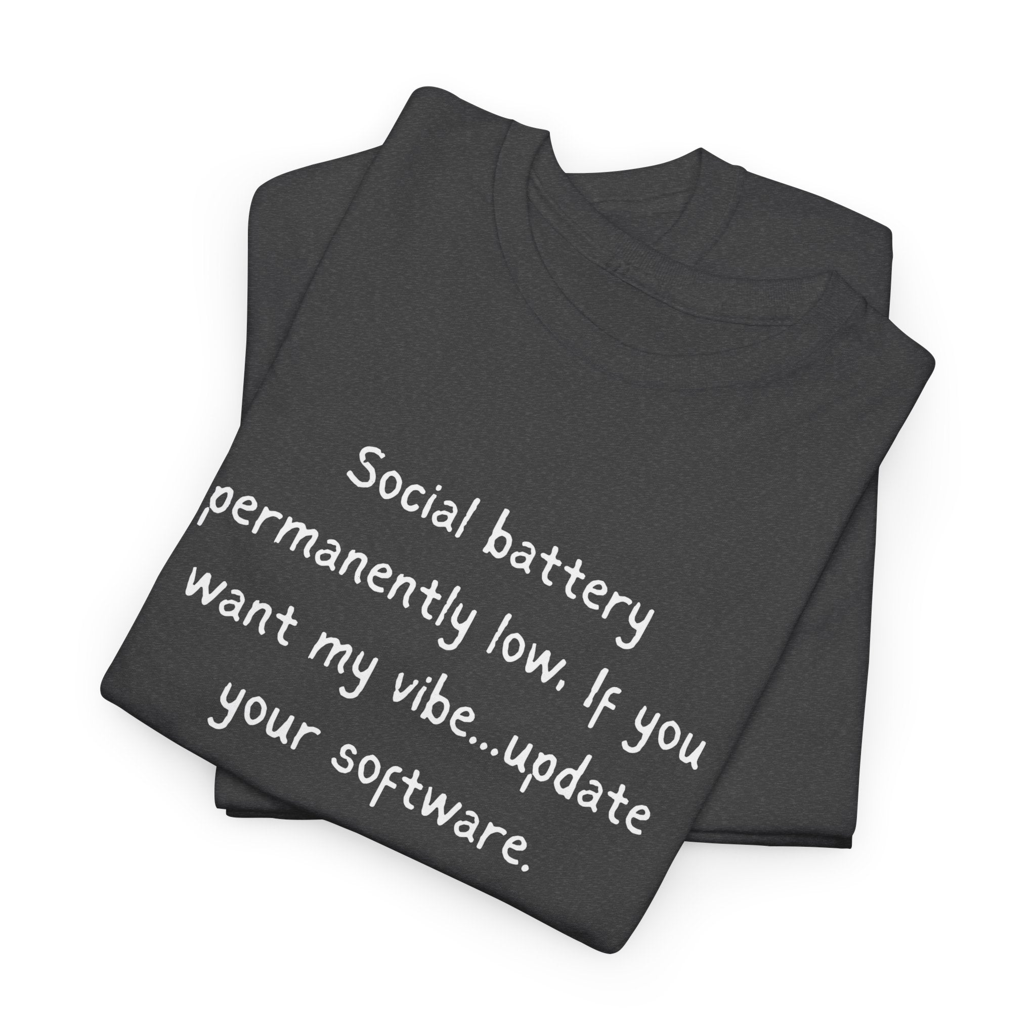 Social Battery Permanently Low Tee — Introvert Humor Cotton T-Shirt