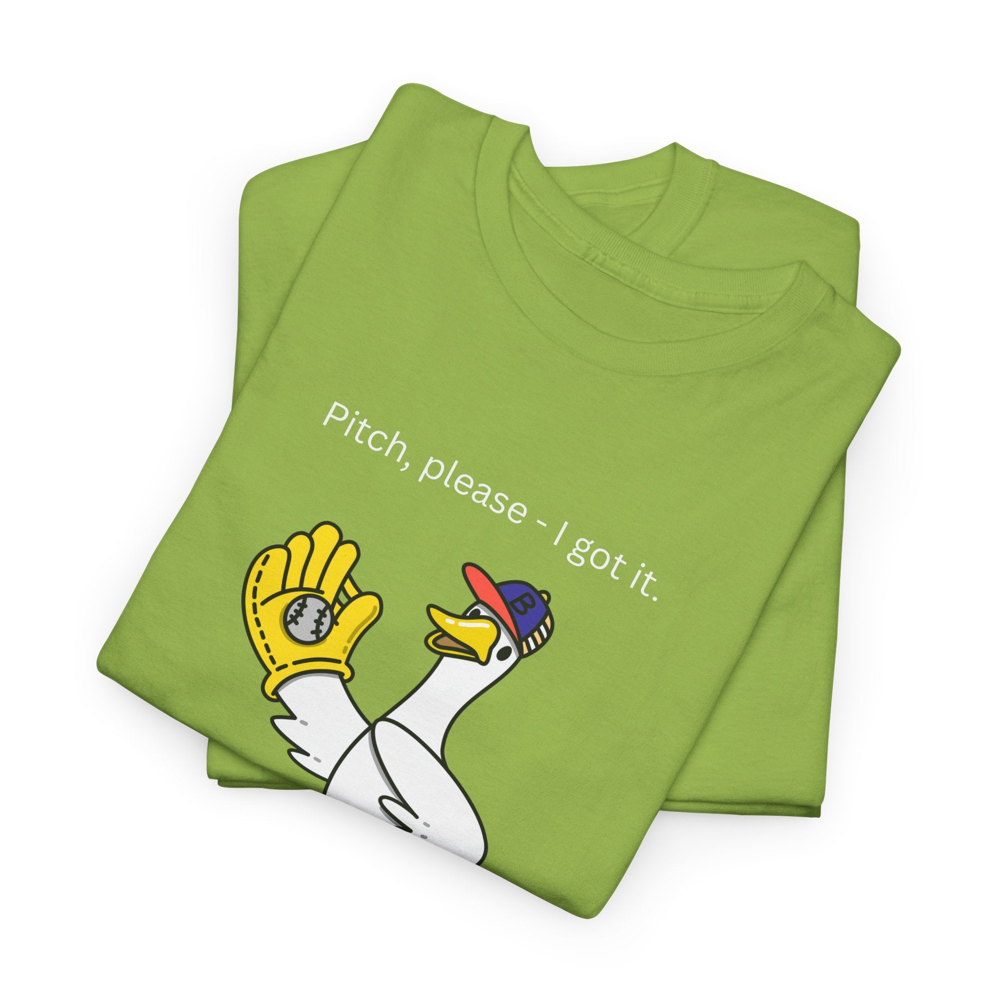 I Got It Baseball Duck T‑Shirt — Funny Catcher Graphic Tee