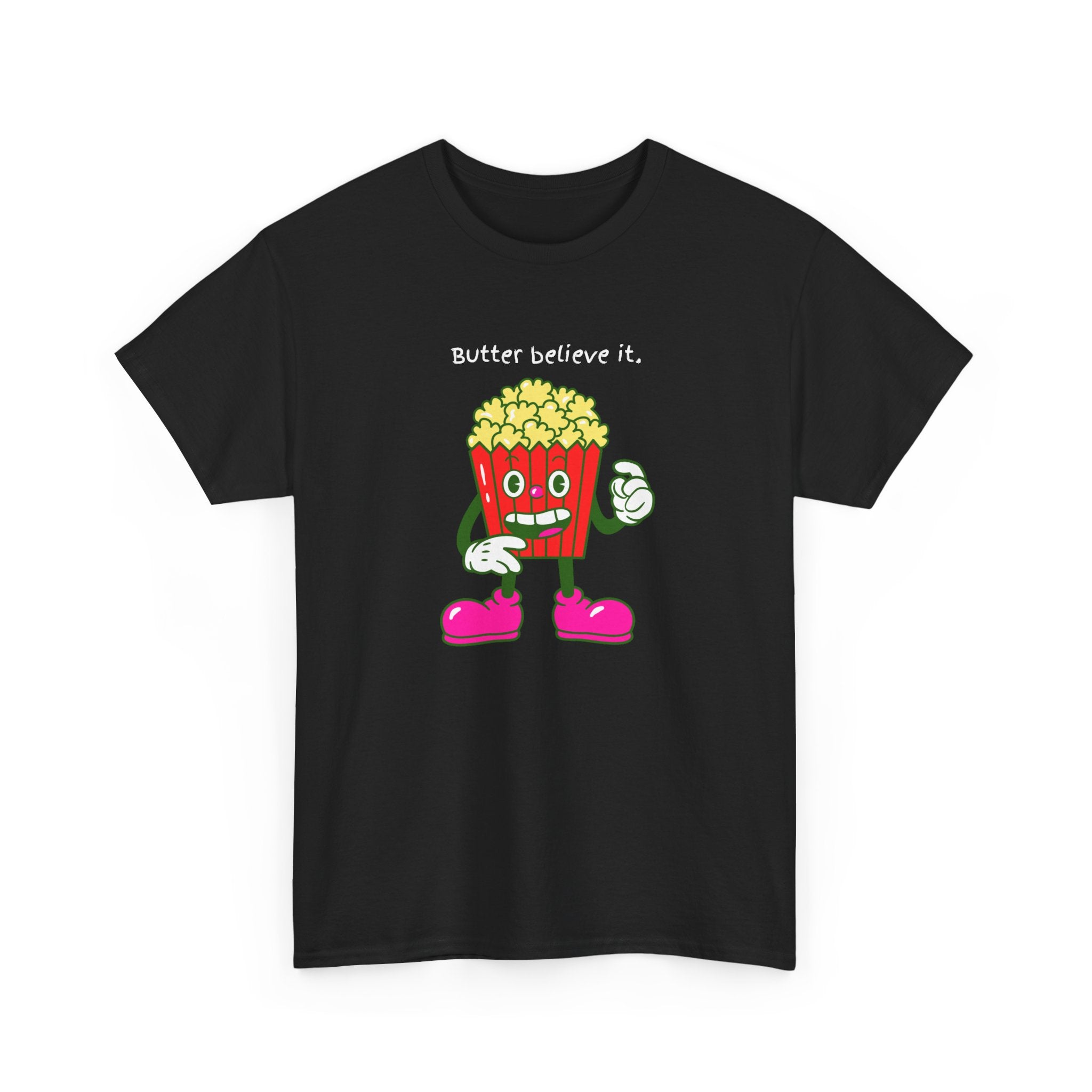 Butter Believe It Popcorn Tee — Cute Retro Snack Cartoon T-Shirt