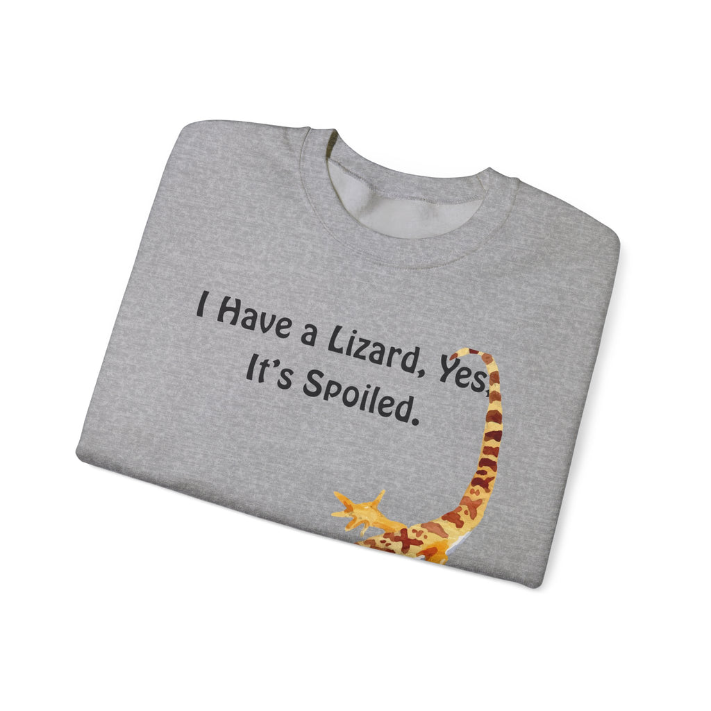 Leopard Gecko Crewneck Sweatshirt - "I Have a Lizard. Yes. It's Spoiled." Cute Pet Reptile Sweatshirt