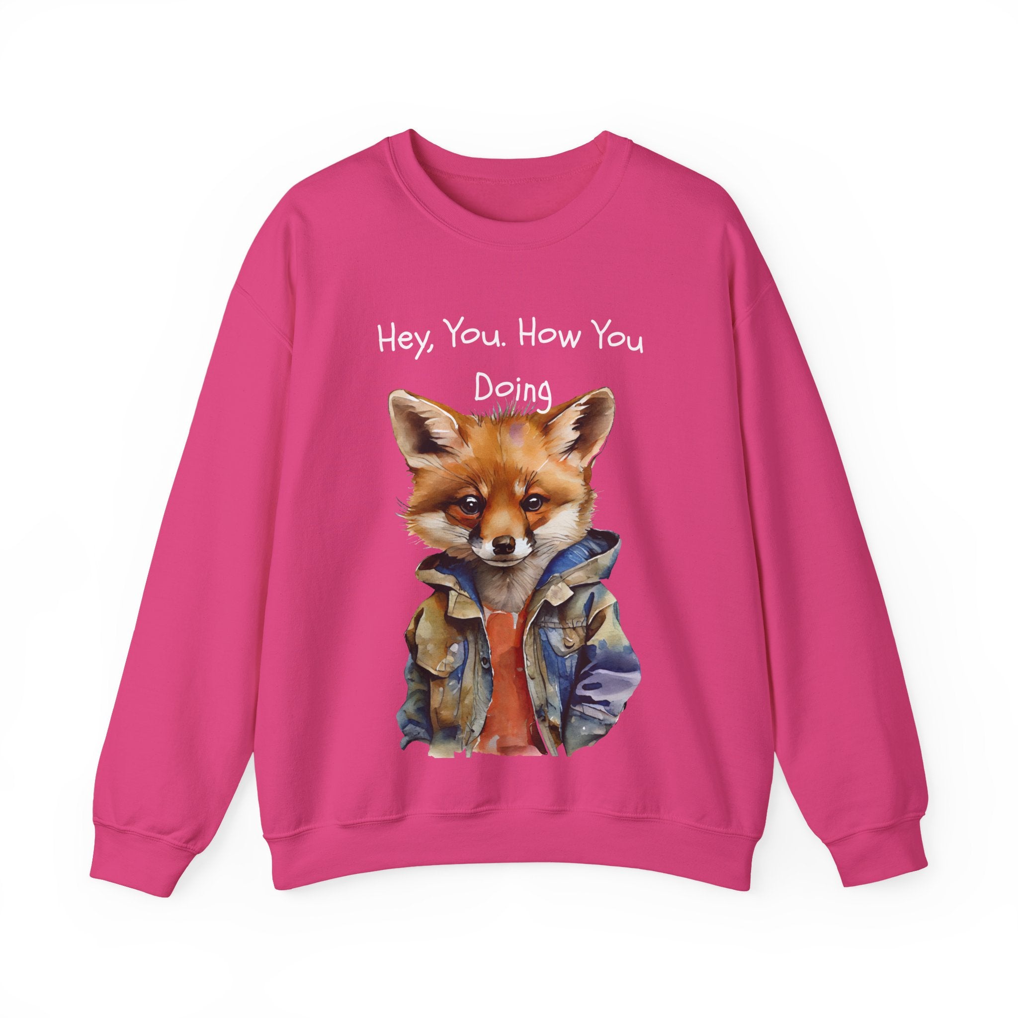 Fox Graphic Crewneck Sweatshirt — "Hey, You. How You Doing" Cozy Pullover