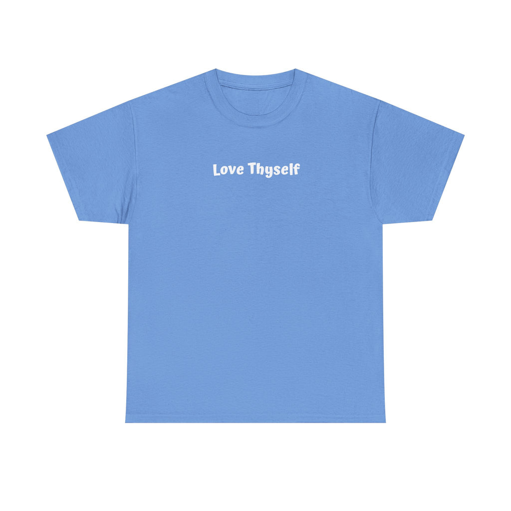 Love Thyself Tee — Minimal Self-Love Graphic T-Shirt