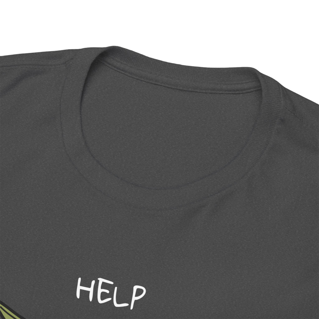 Help Fish Graphic Tee — “Everything was fine... until it wasn't” Funny Dark Humor Shirt
