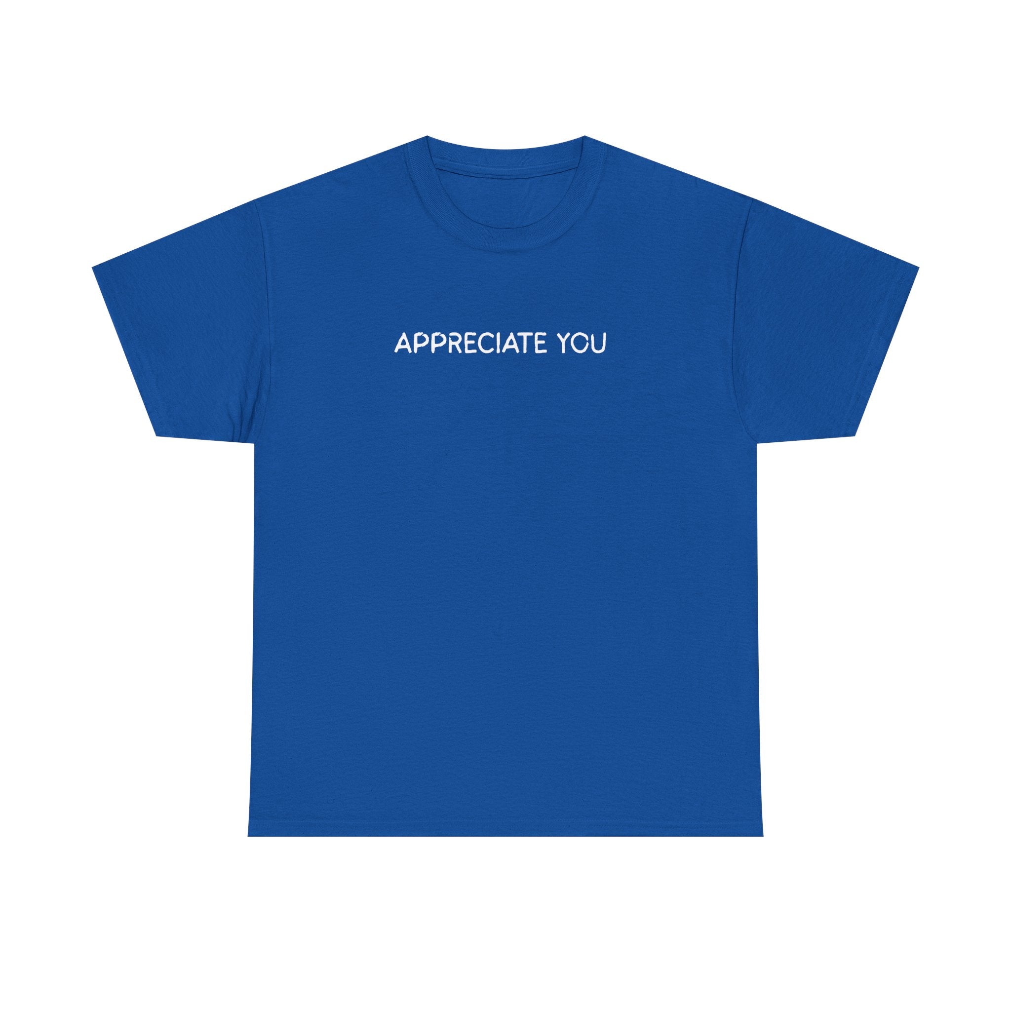 Appreciate You Tee — Minimalist Thank You Graphic T-Shirt