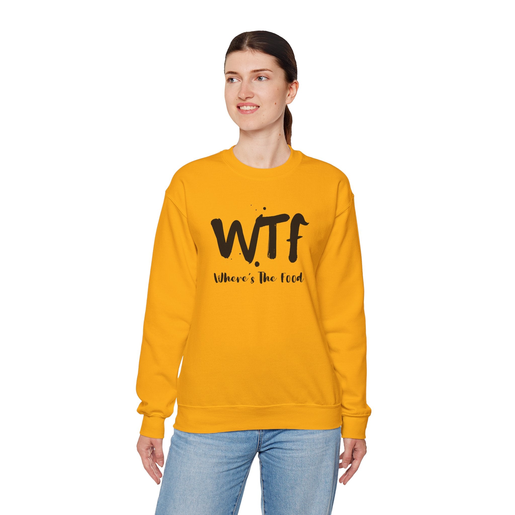 Sweatshirt — "WTF Where's The Food" Funny Crewneck for Foodies